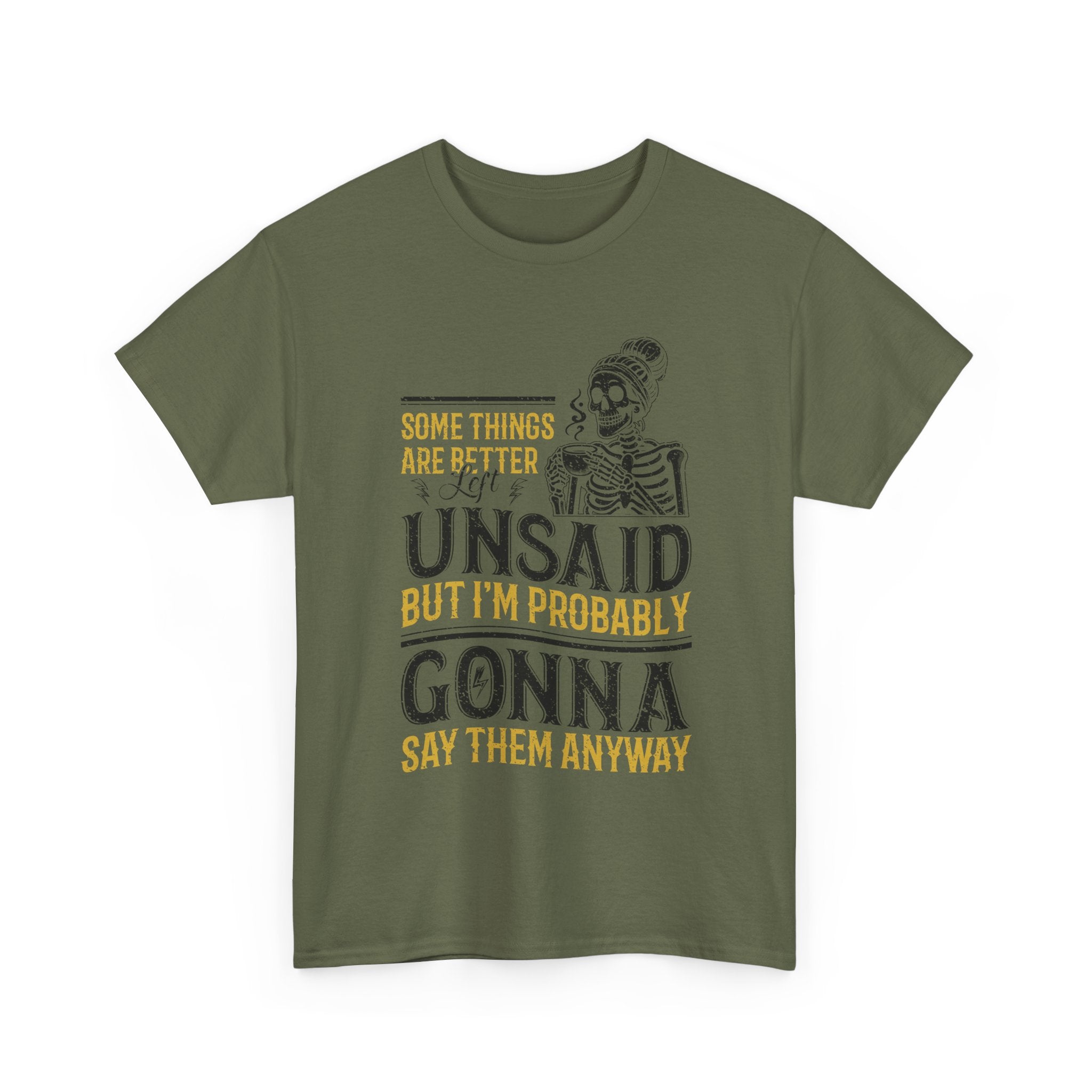 Distressed Yellow "Some Things Are Better Left Unsaid"Unisex Cotton Tee