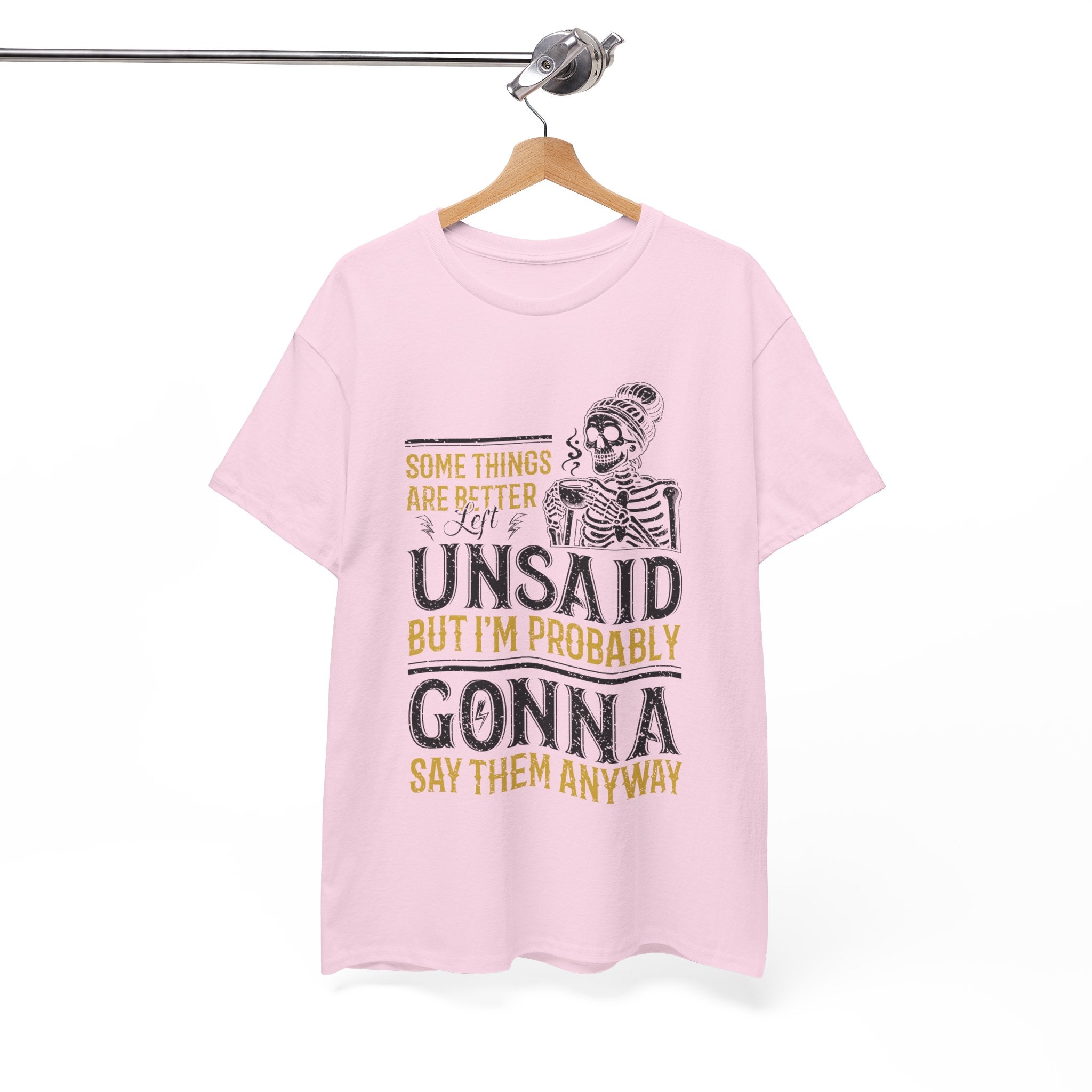 Distressed Yellow "Some Things Are Better Left Unsaid"Unisex Cotton Tee