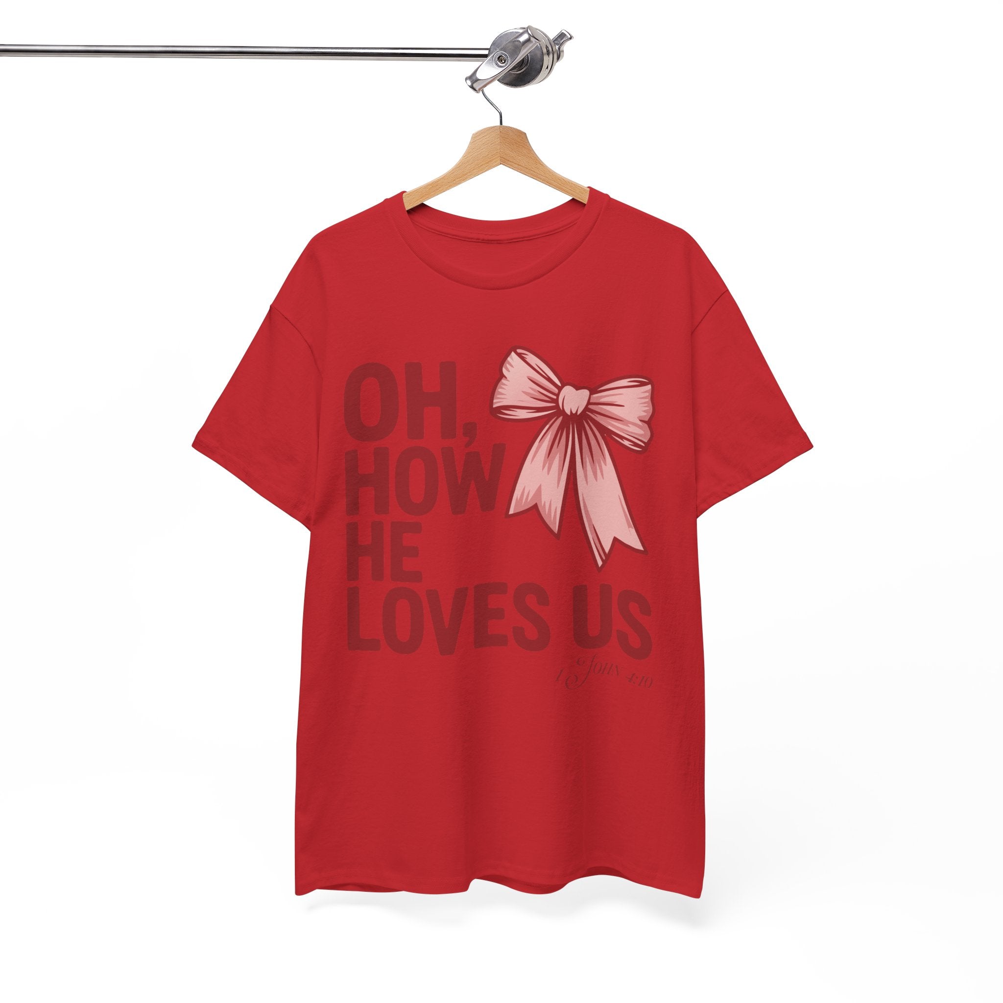 Oh, How He Loves Us Christian Valentine Tee — 1 John 4:10 Red & Pink Unisex Cotton Tee