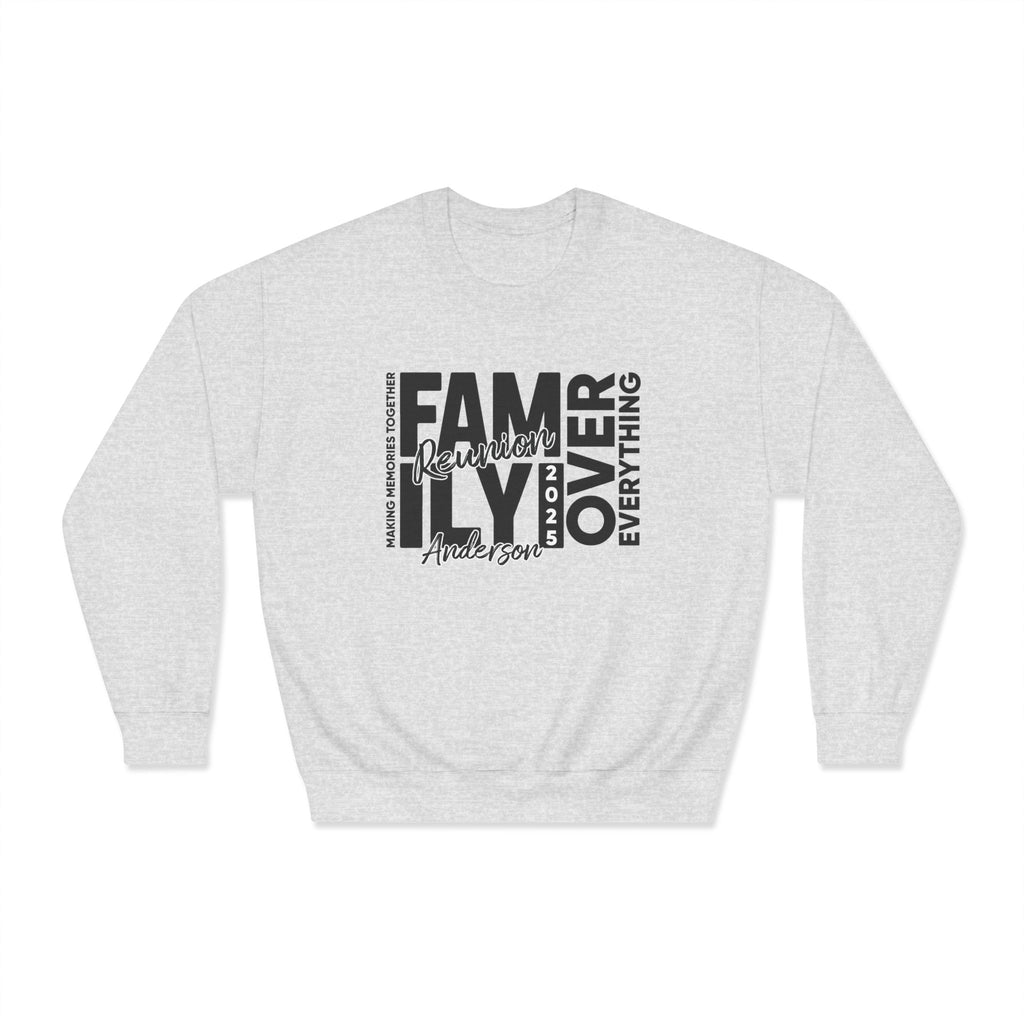 Family Over Everything  Unisex Sweatshirt
