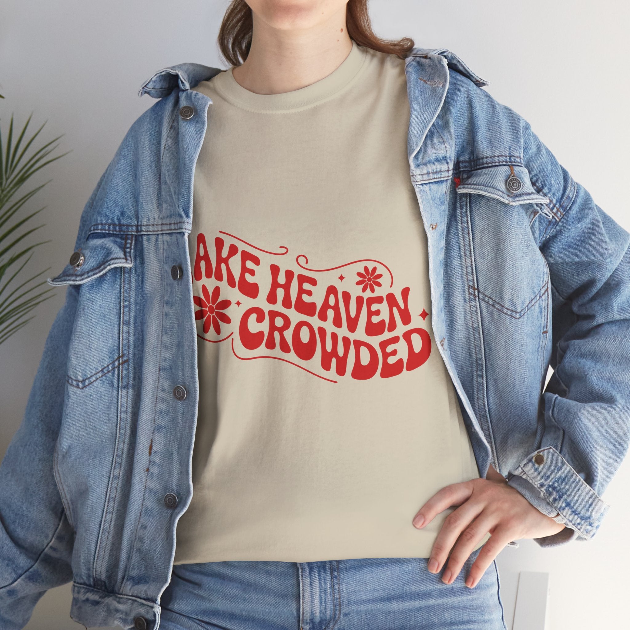 Make Heaven Crowded Retro Floral Christian Unisex Cotton T-Shirt