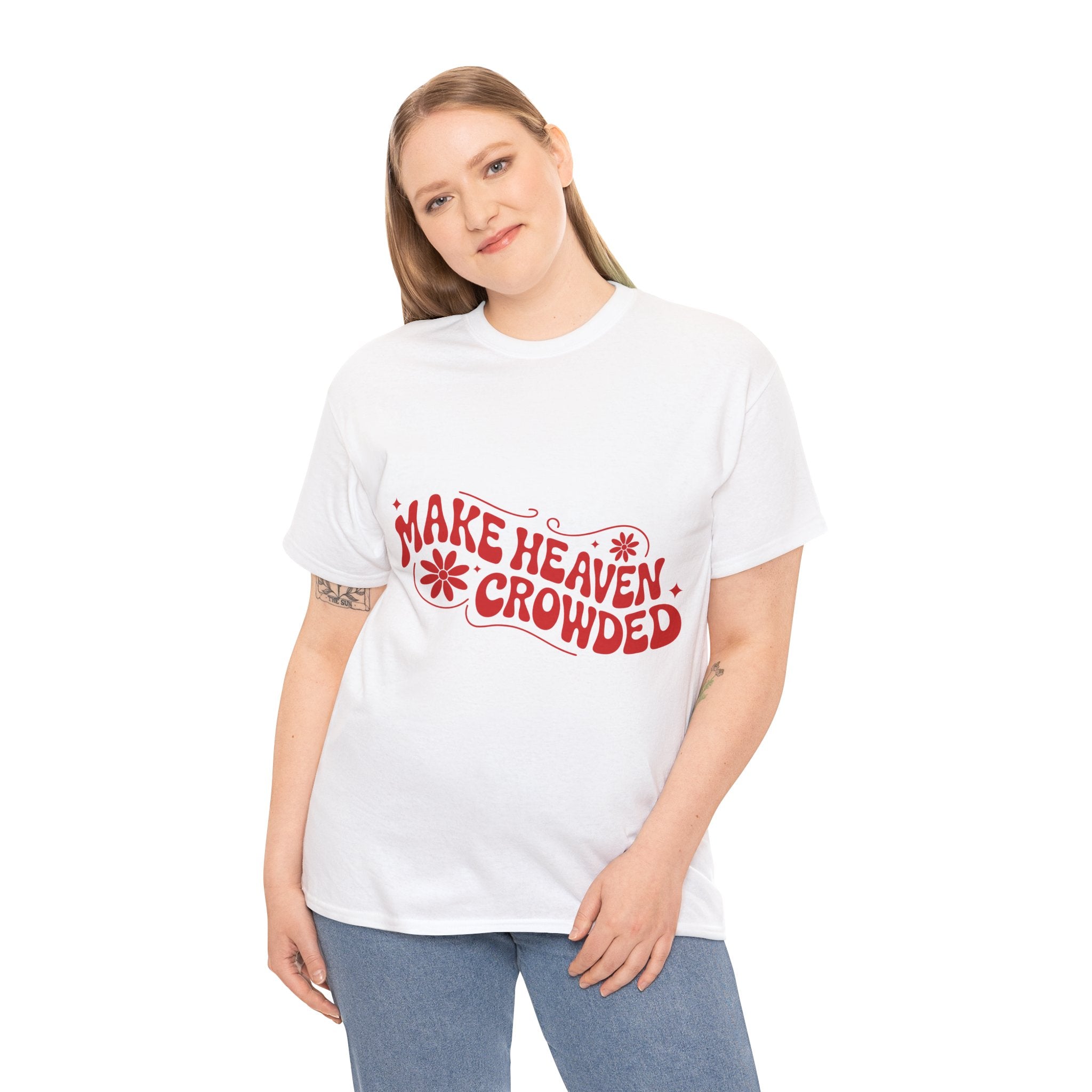 Make Heaven Crowded Retro Floral Christian Unisex Cotton T-Shirt