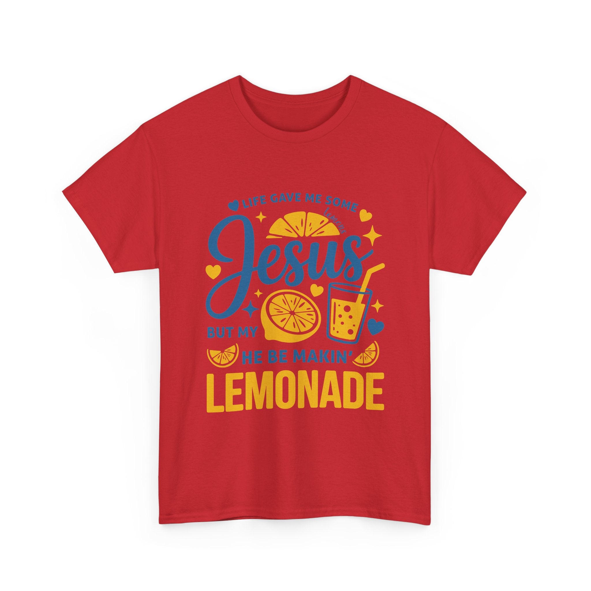 Christian Lemonade T-Shirt — “Life gave me some lemons but my Jesus He be makin’ lemonade”. Unisex Cotton Tee