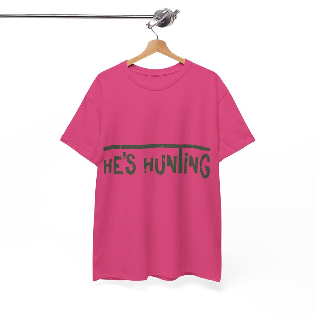 He’s Hunting Distressed Tee — Minimalist Tan Hunting Unisex Cotton Tshirt