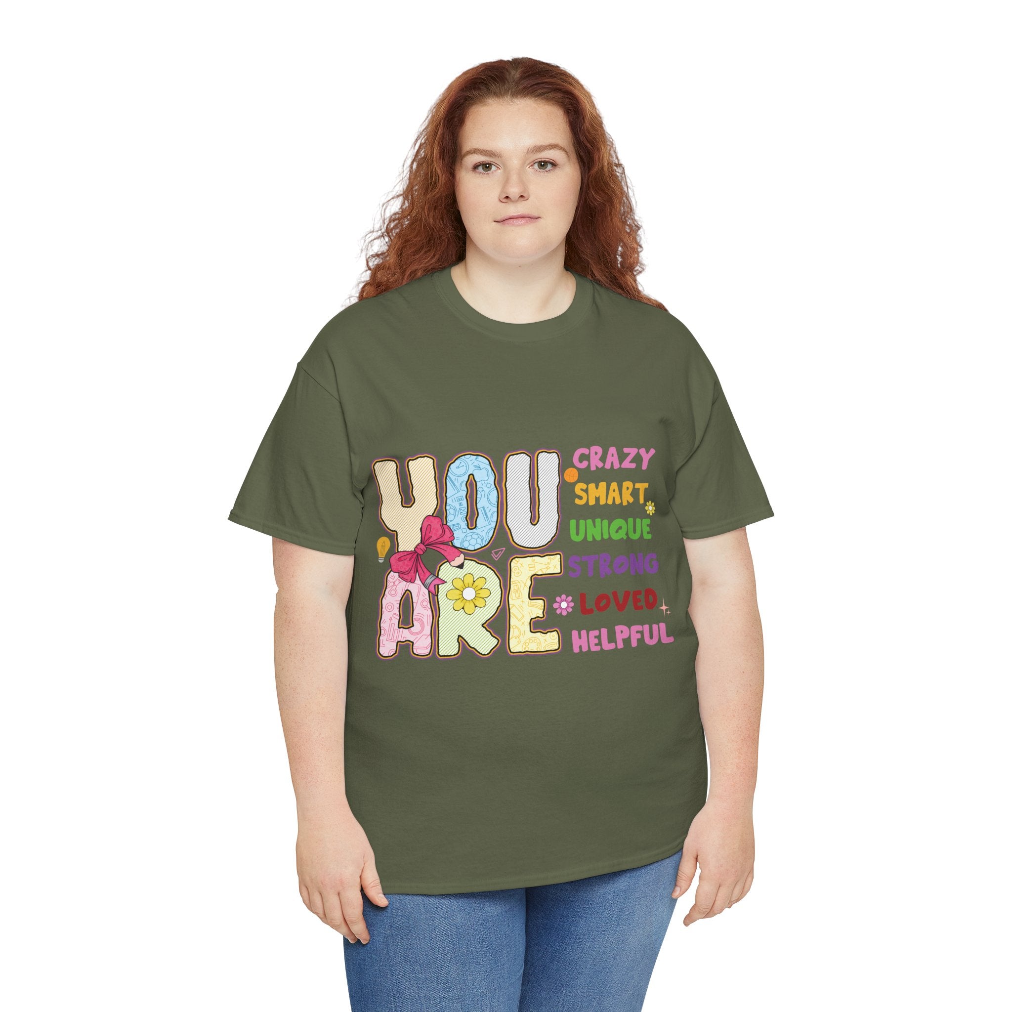Empowering Quote Unisex Tee - Crazy, Smart, Unique, Strong, Loved, Helpful
