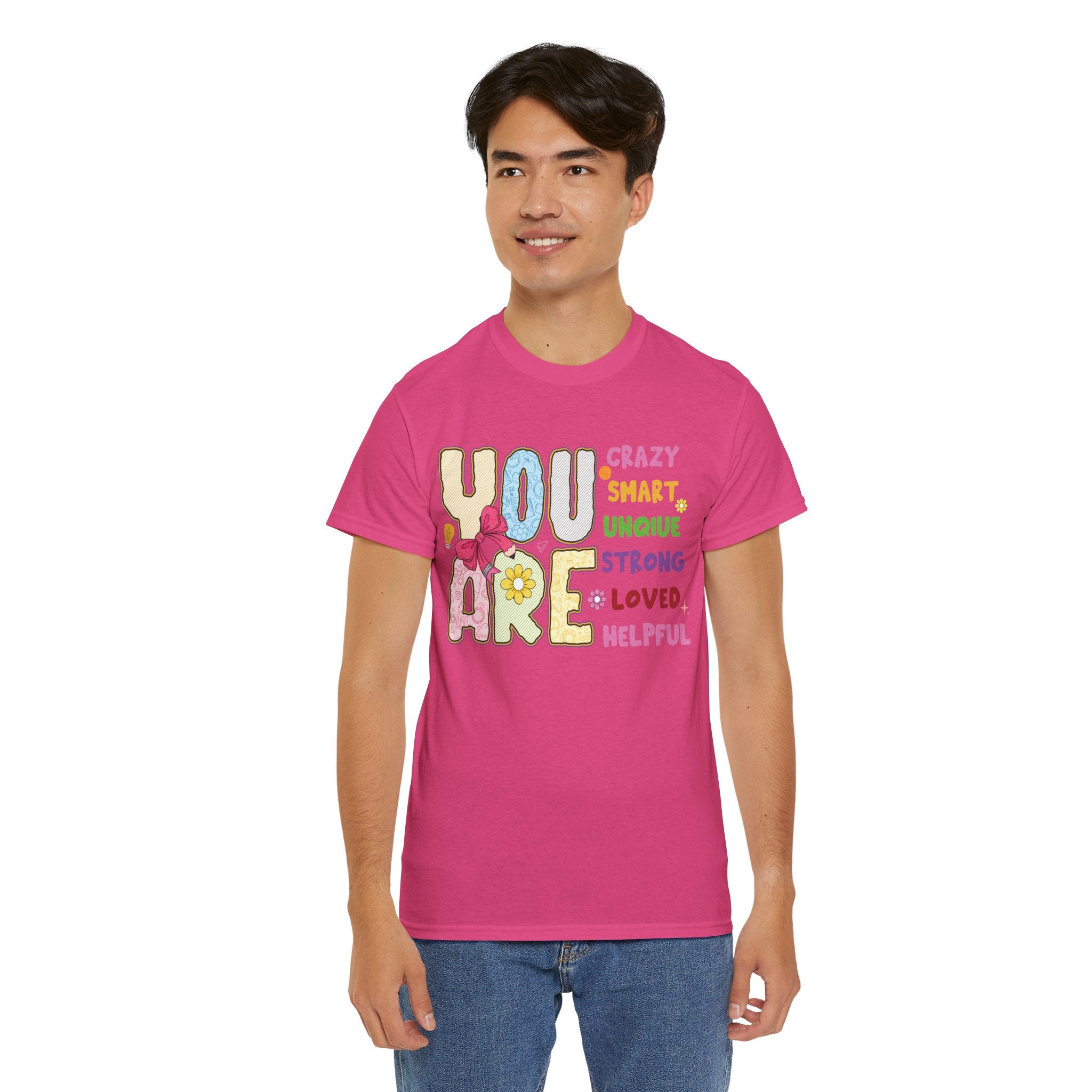 Empowering Quote Unisex Tee - Crazy, Smart, Unique, Strong, Loved, Helpful