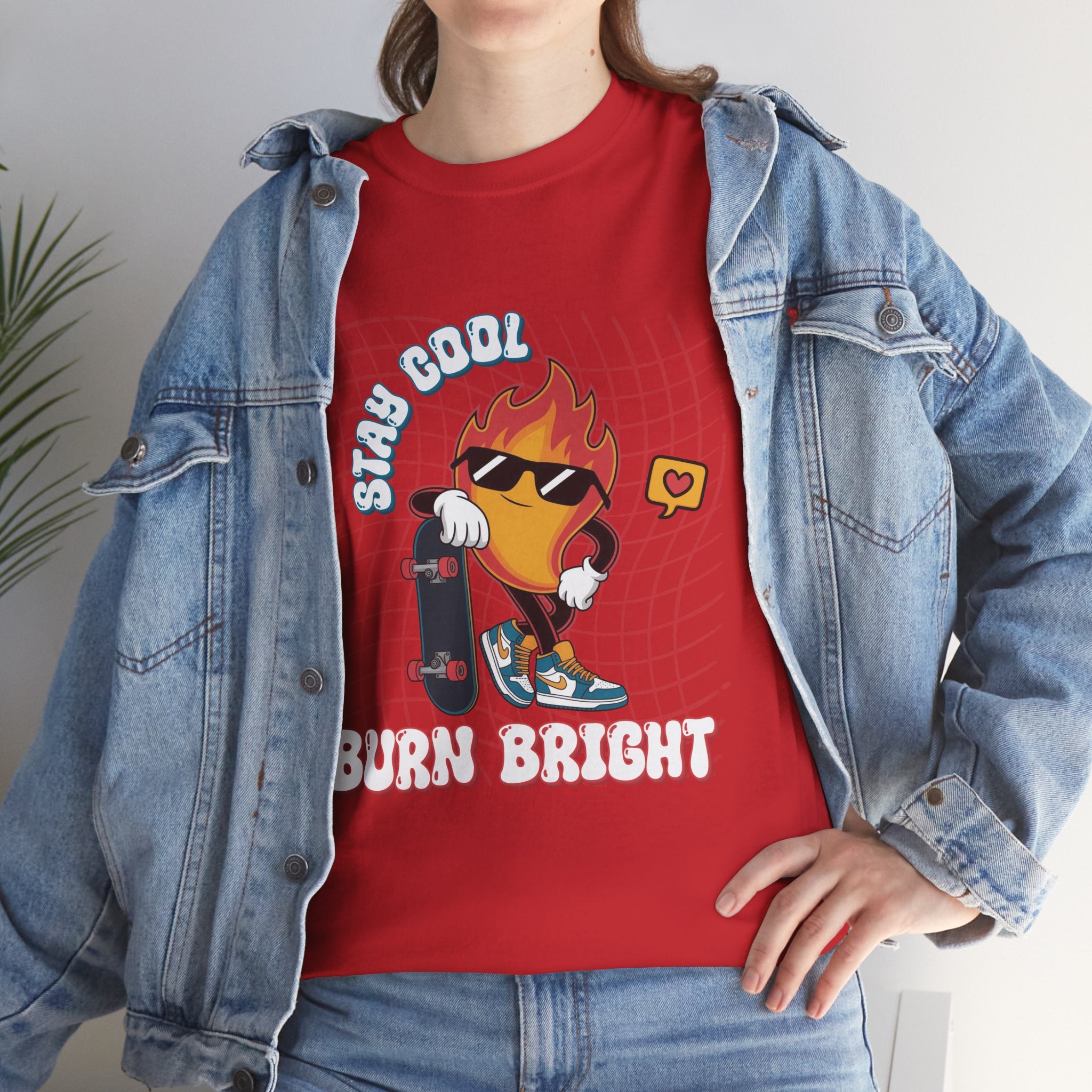 Stay Cool Burn Bright Unisex Tee