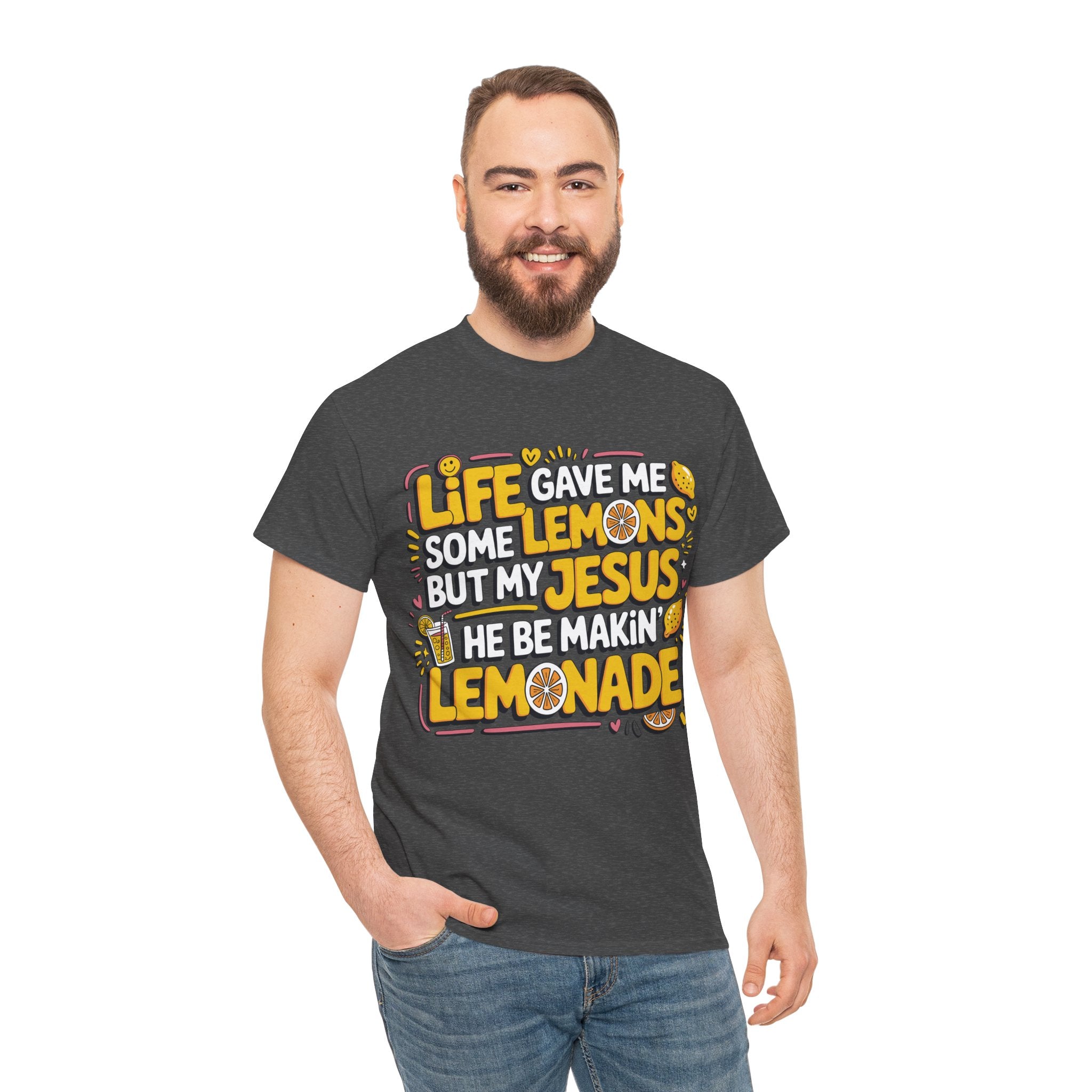 Christian Lemonade T-Shirt — “Life gave me some lemons but my Jesus he be makin’ lemonade”Unisex Cotton Tee