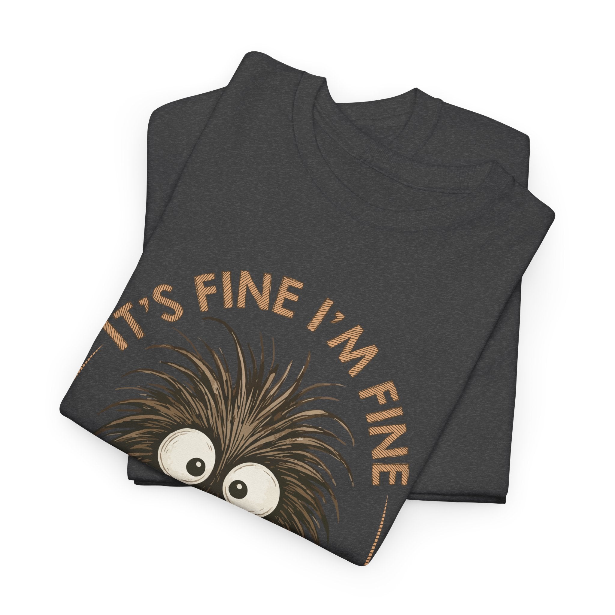Funny Coffee Tee — “It’s fine I’m fine everything is fine” Fuzzy Creature Mug Unisex Cotton Tee