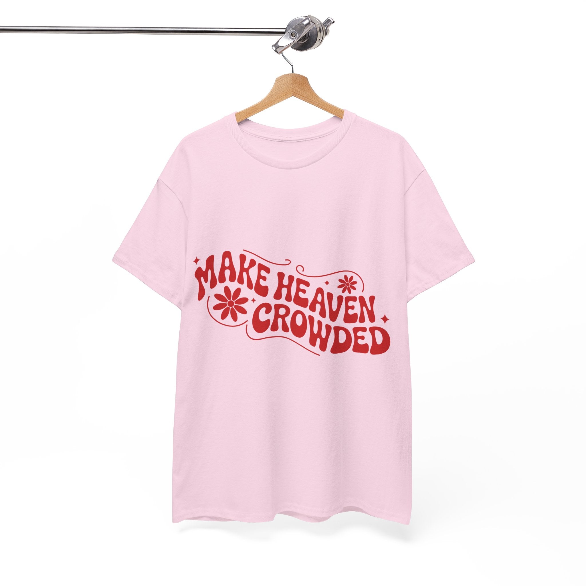 Make Heaven Crowded Retro Floral Christian Unisex Cotton T-Shirt