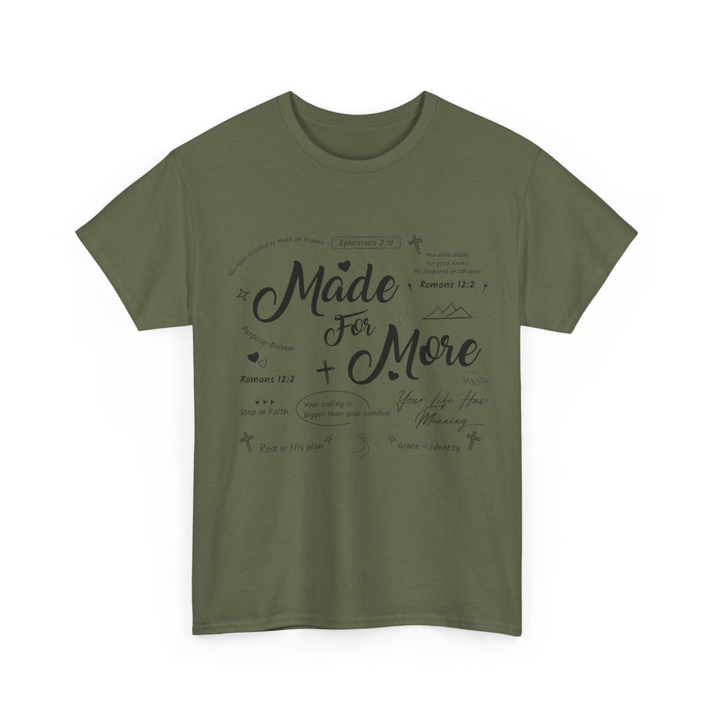 Made For More Faith T-Shirt — Inspirational Bible Verse Unisex Cotton Tee
