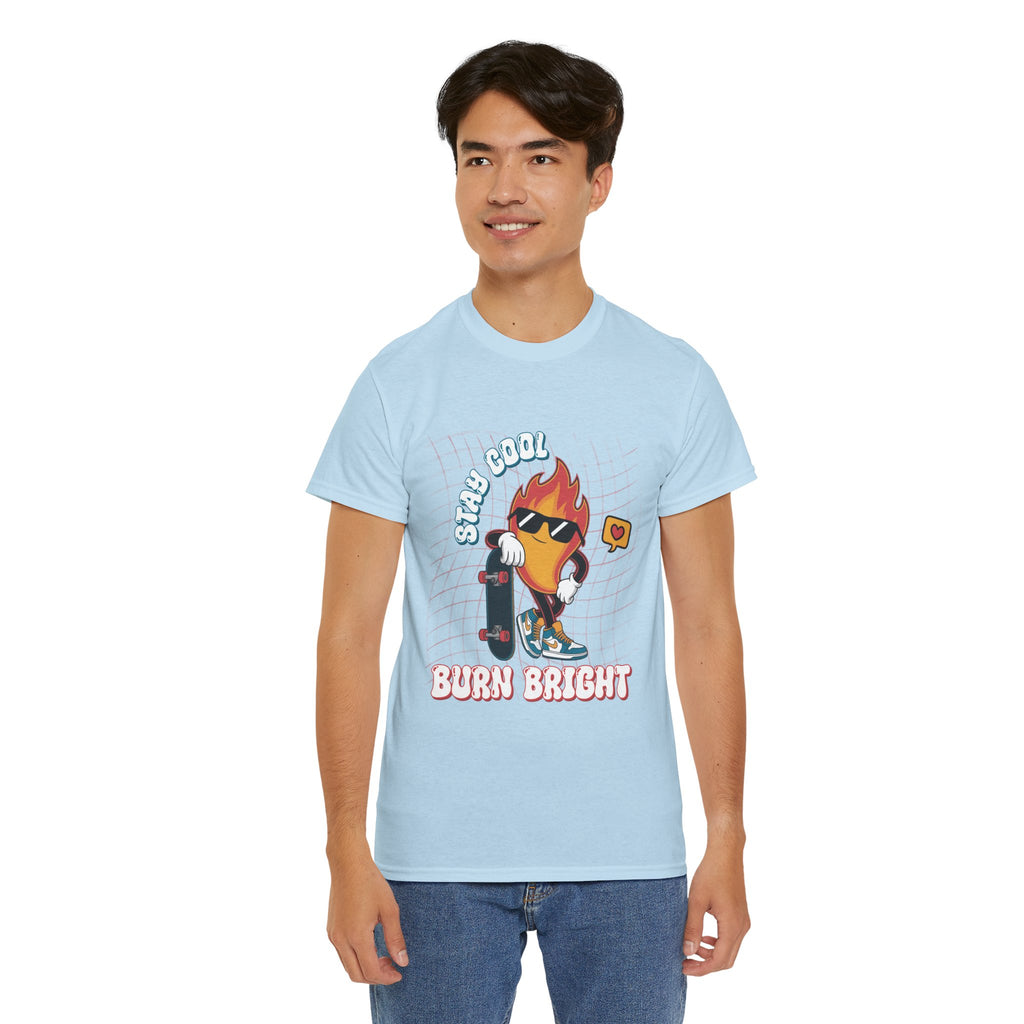 Stay Cool Burn Bright Unisex Tee