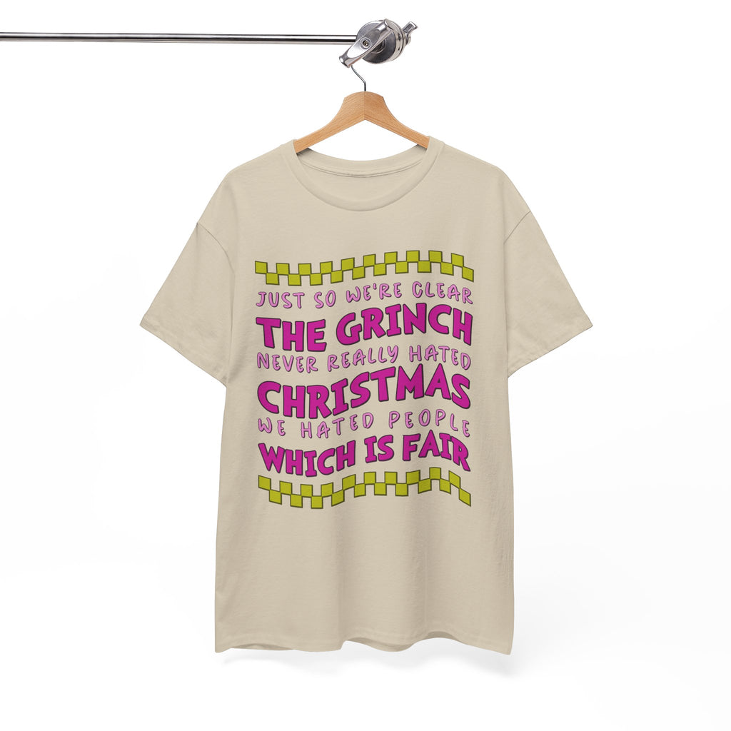 Grinch Never Hated Christmas Funny Unisex Cotton Tee