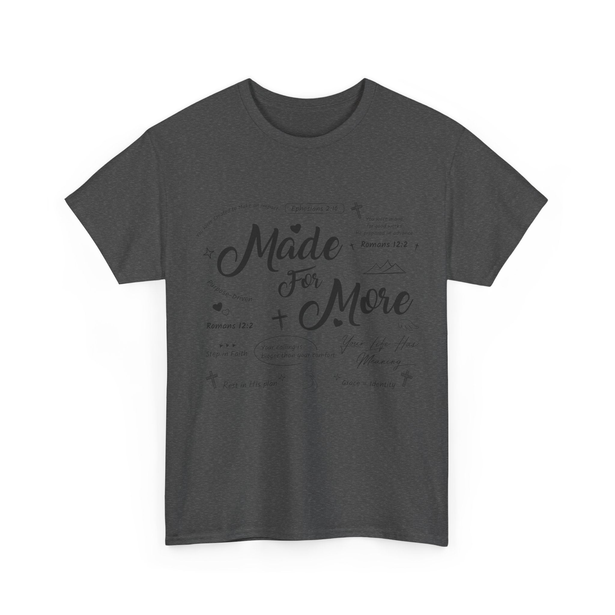 Made For More Faith T-Shirt — Inspirational Bible Verse Unisex Cotton Tee