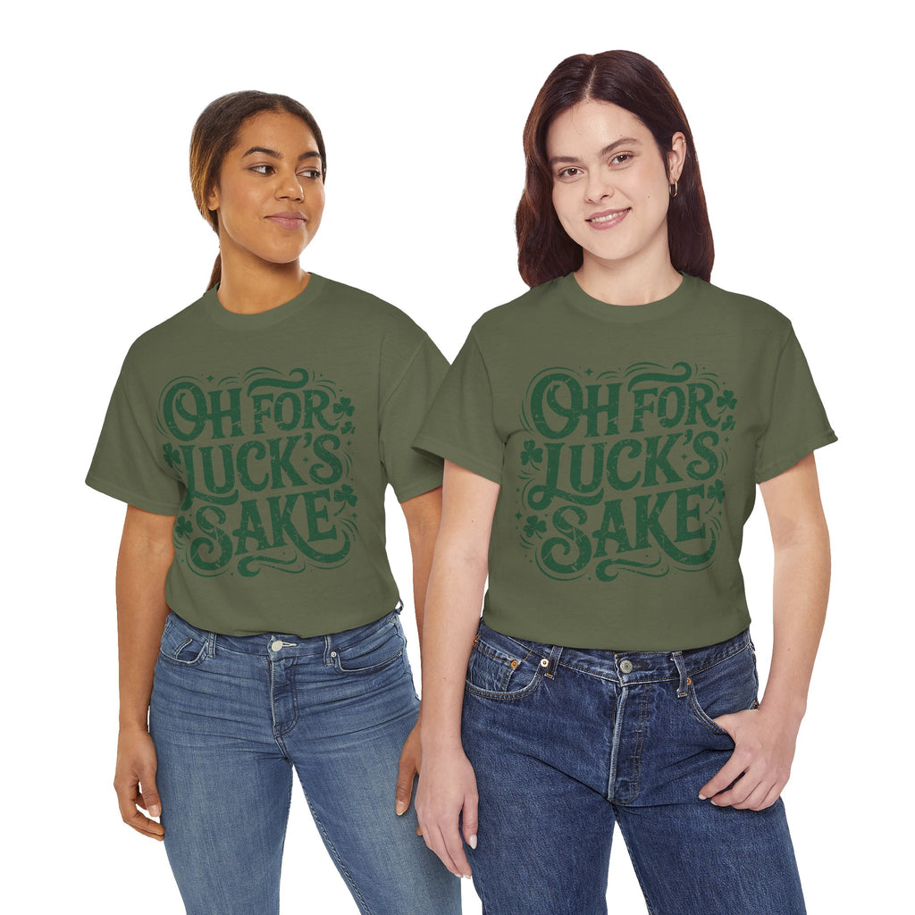 Oh for Luck's Sake Shamrock Unisex Cotton Tee
