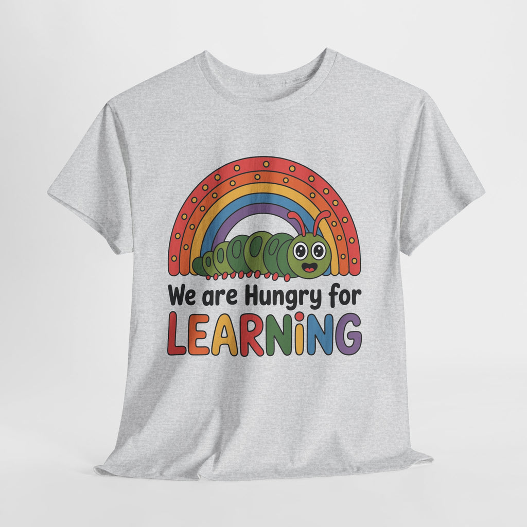 Hungry for Learning Tee