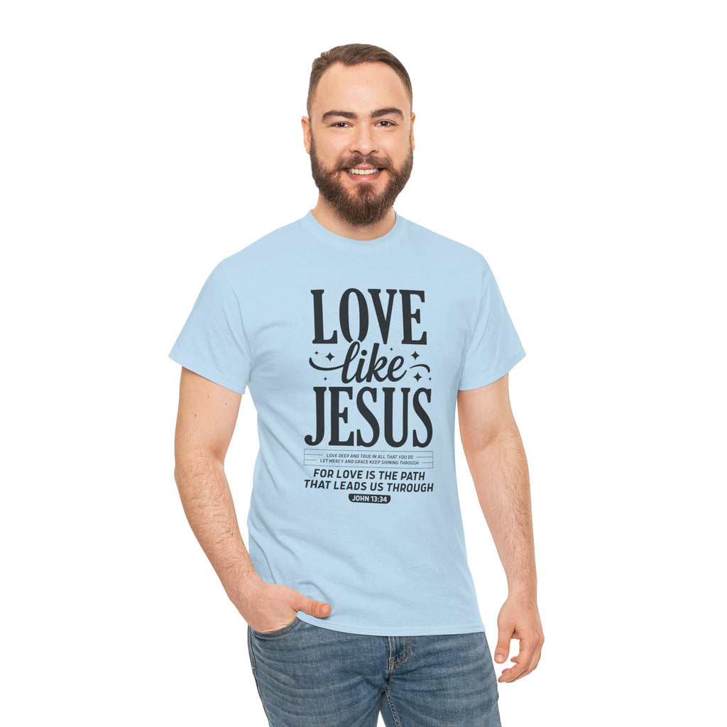 Love Like Jesus Tee — John 13:34 Faith-Inspired Christian Unisex Cotton T-Shirt