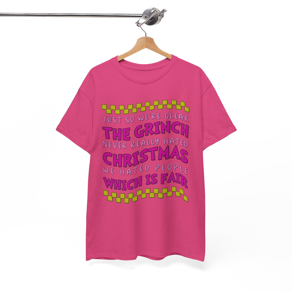 Grinch Never Hated Christmas Funny Unisex Cotton Tee