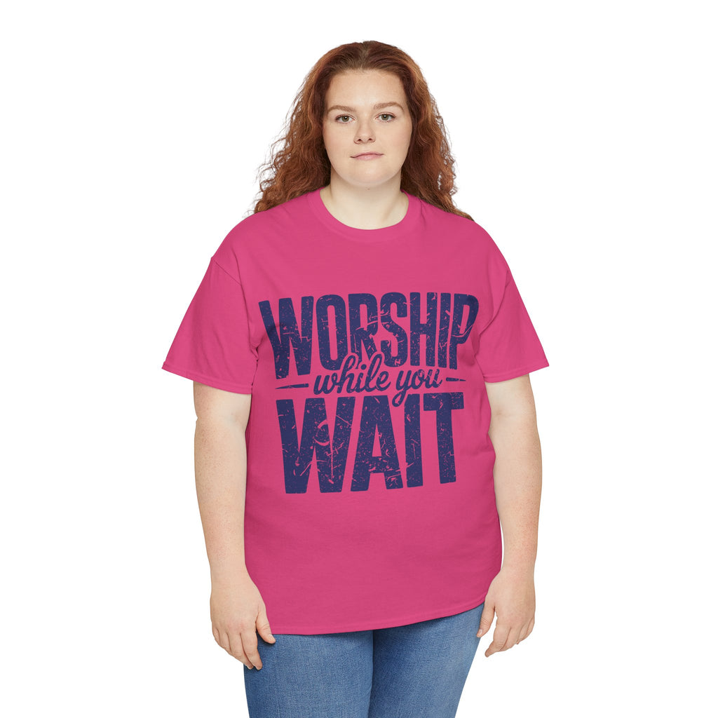 Worship While You Wait T‑Shirt — Distressed Pastel Blue Faith Unisex Cotton Tee
