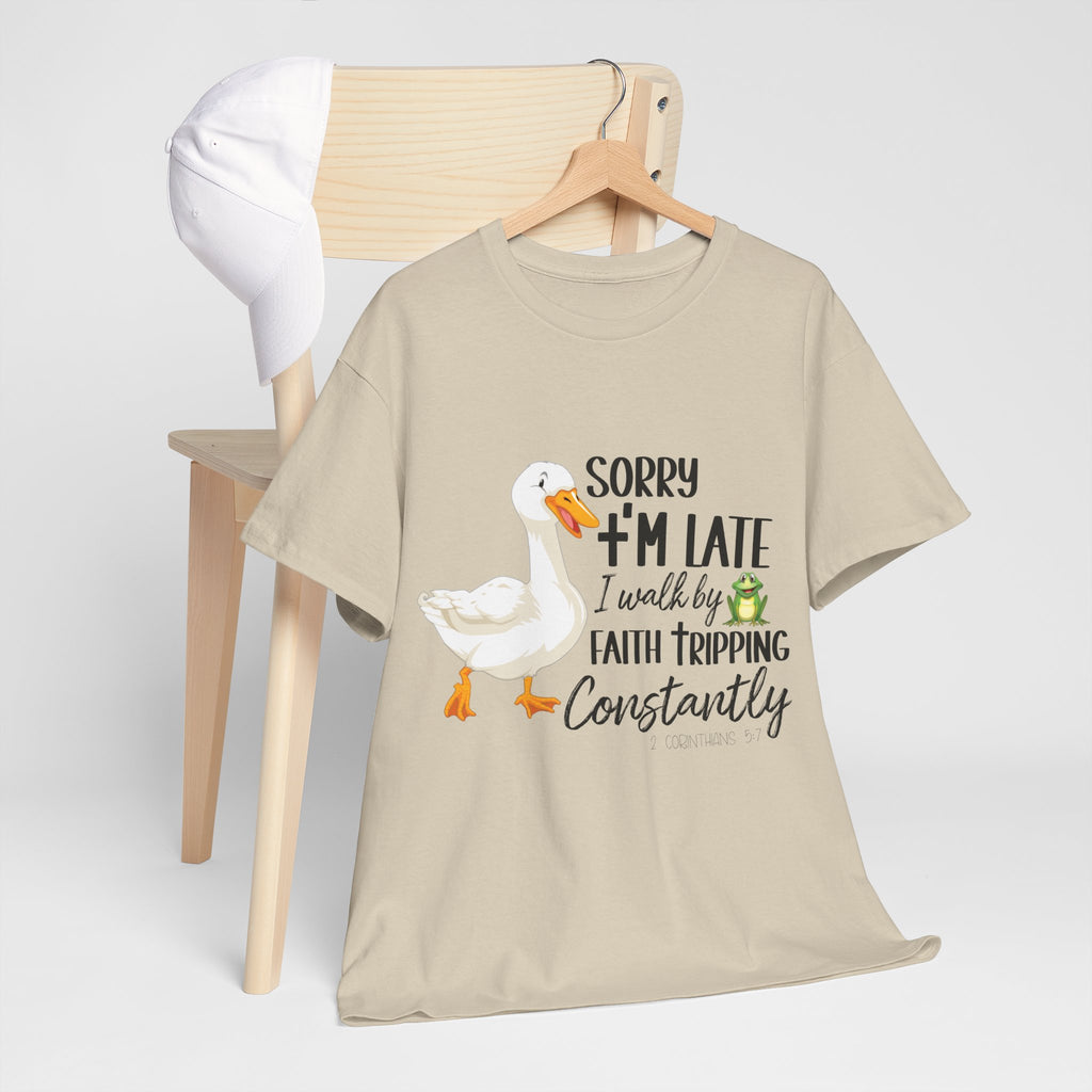 Christian Humor T-Shirt — “Sorry I’m Late, I Walk by Faith Tripping Constantly” (Duck & Frog). Unisex Cotton Tee