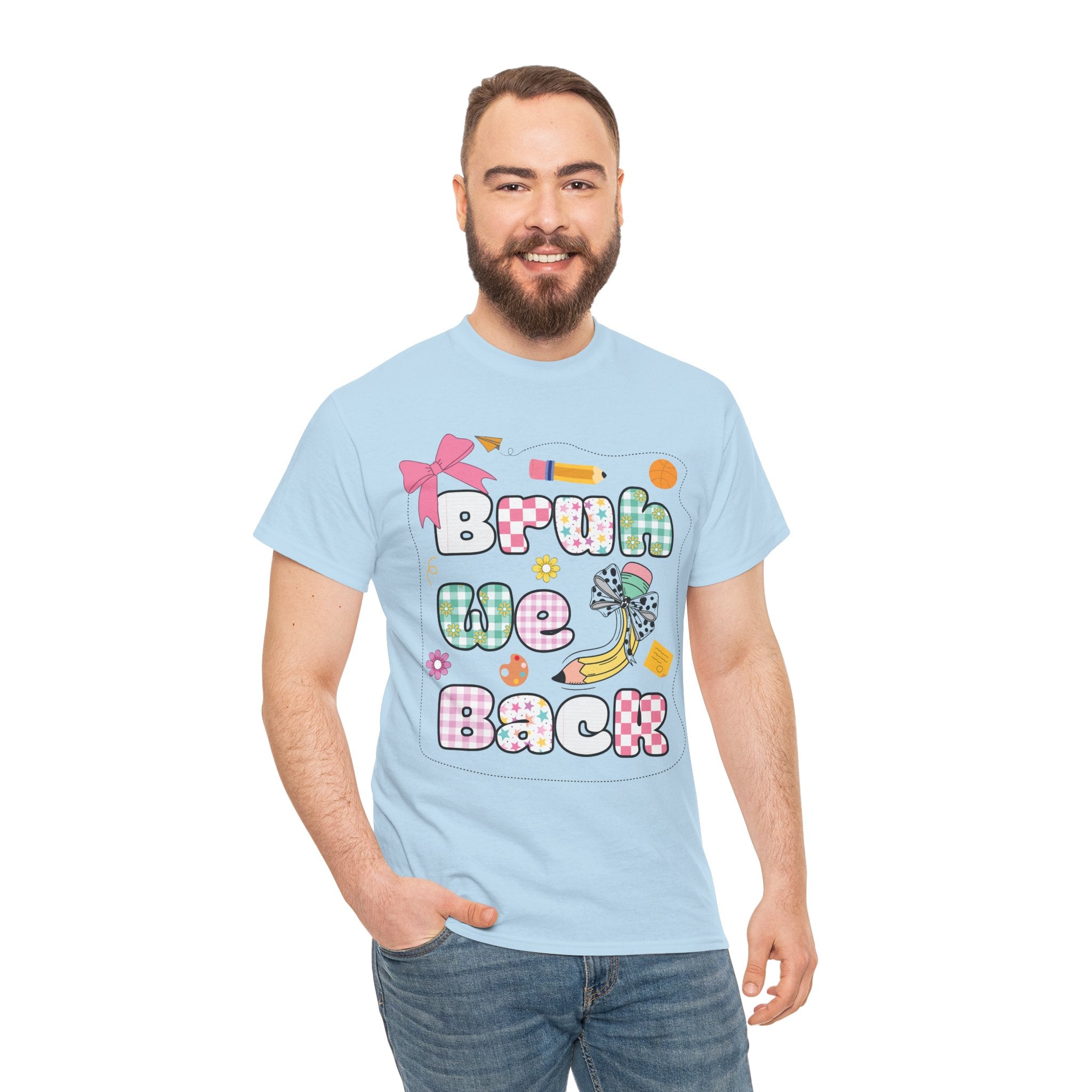 Bruh We Back Cotton Tee