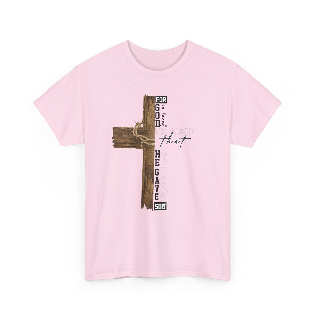 For That Son T-Shirt — Wooden Cross & Crown of Thorns Christian Unisex Cotton Tee