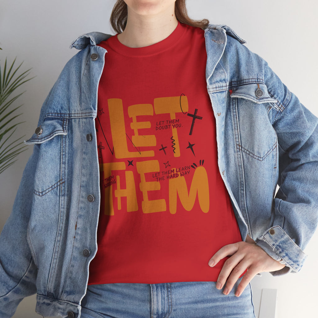 Let Them Retro Typography T-Shirt — Motivational Orange Design. Unisex Cotton Tee