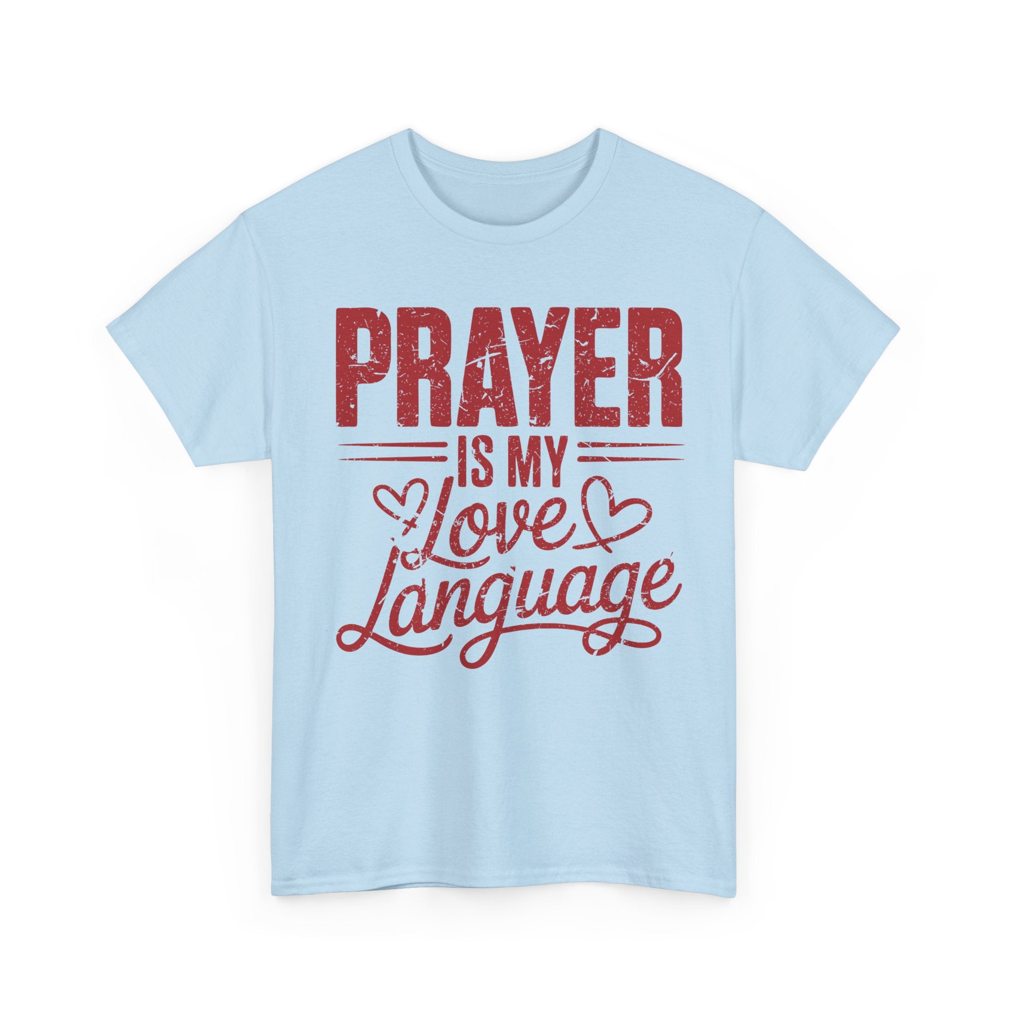 Prayer Is My Love Language T-Shirt — Faith-Inspired Red Hearts Unisex Cotton Tee