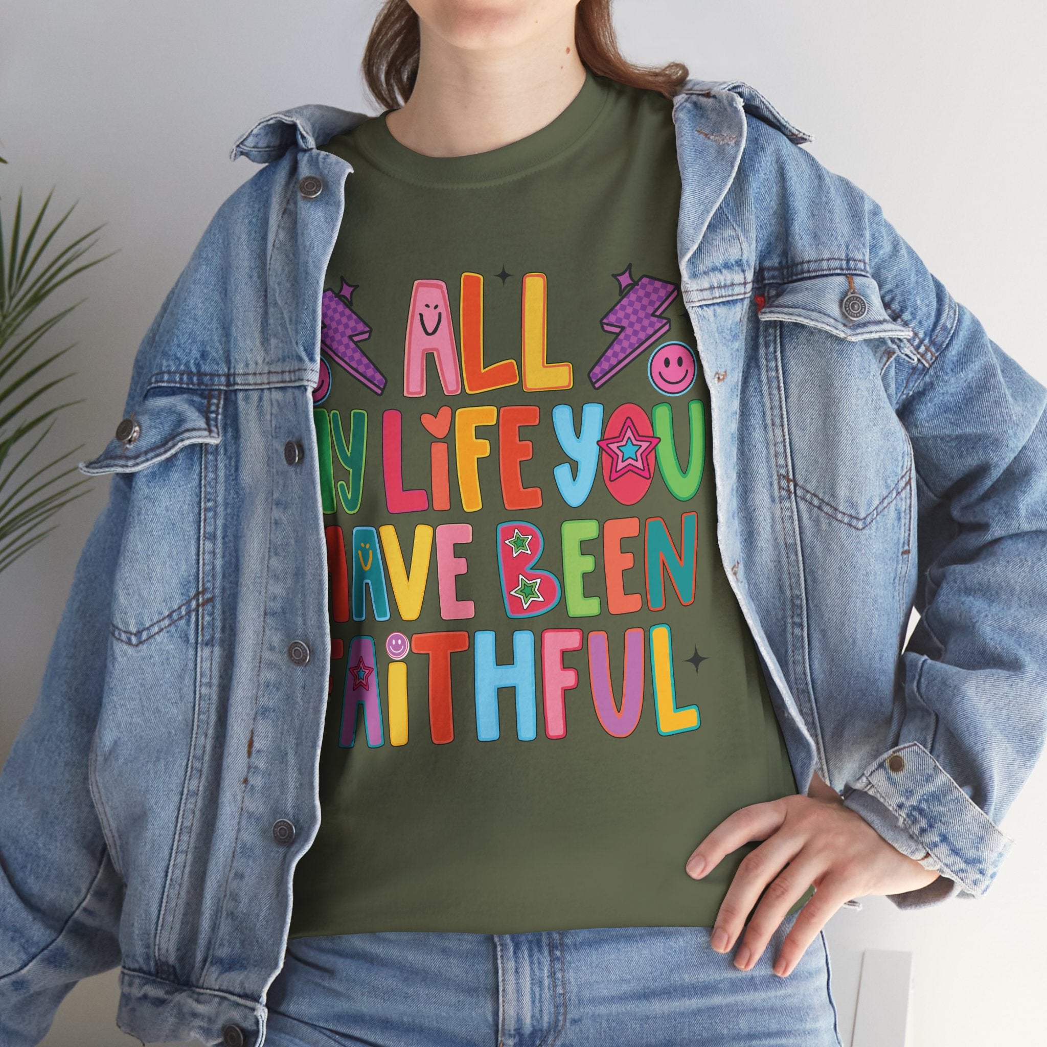 All My Life You Have Been Faithful Retro Christian Unisex Cotton T-Shirt