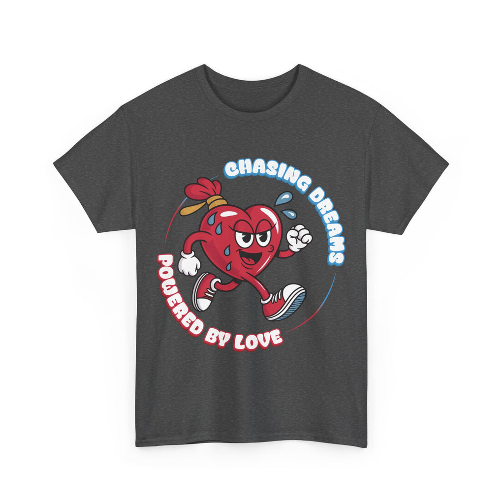 Chasing Dreams Love Tee