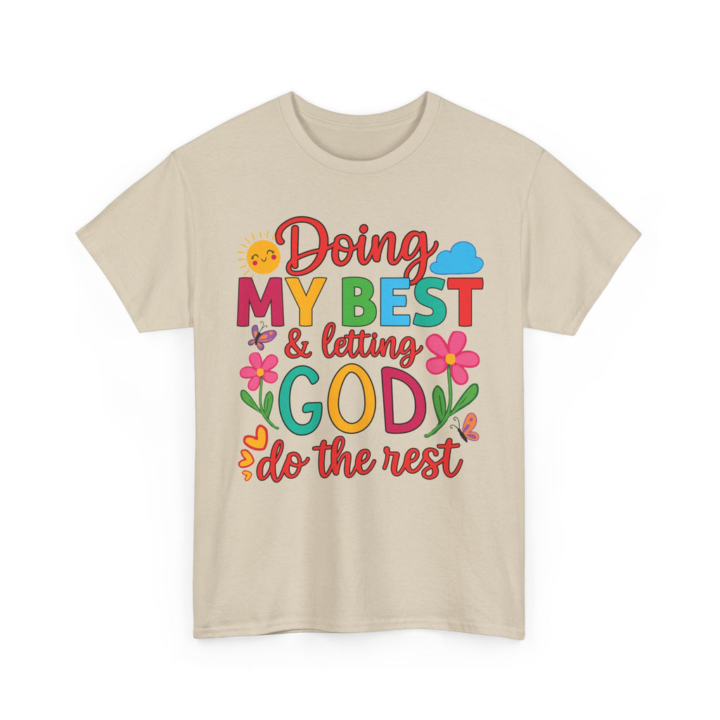 Doing My Best & Letting God Do The Rest T-Shirt — Floral Sun & Butterflies Inspirational Unisex Cotton Tee