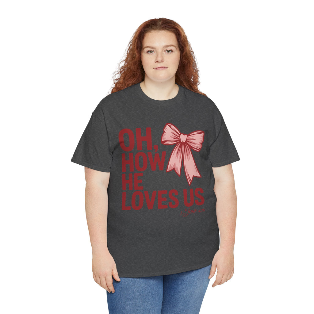 Oh, How He Loves Us Christian Valentine Tee — 1 John 4:10 Red & Pink Unisex Cotton Tee