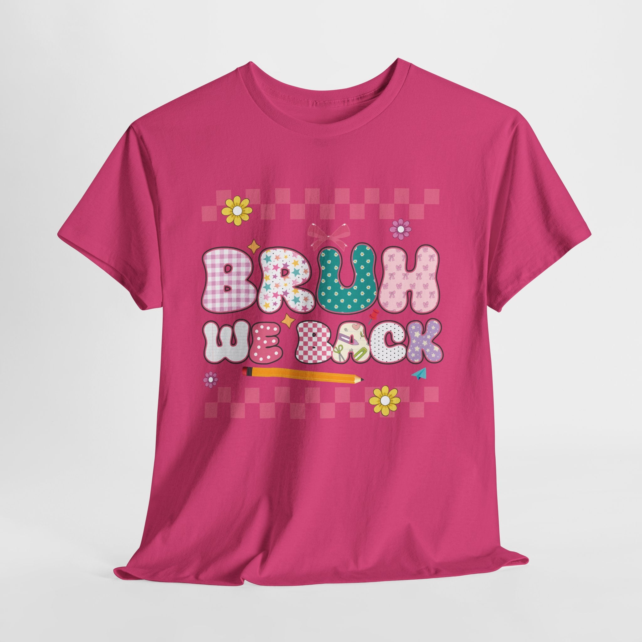 Bruh We Back Tee