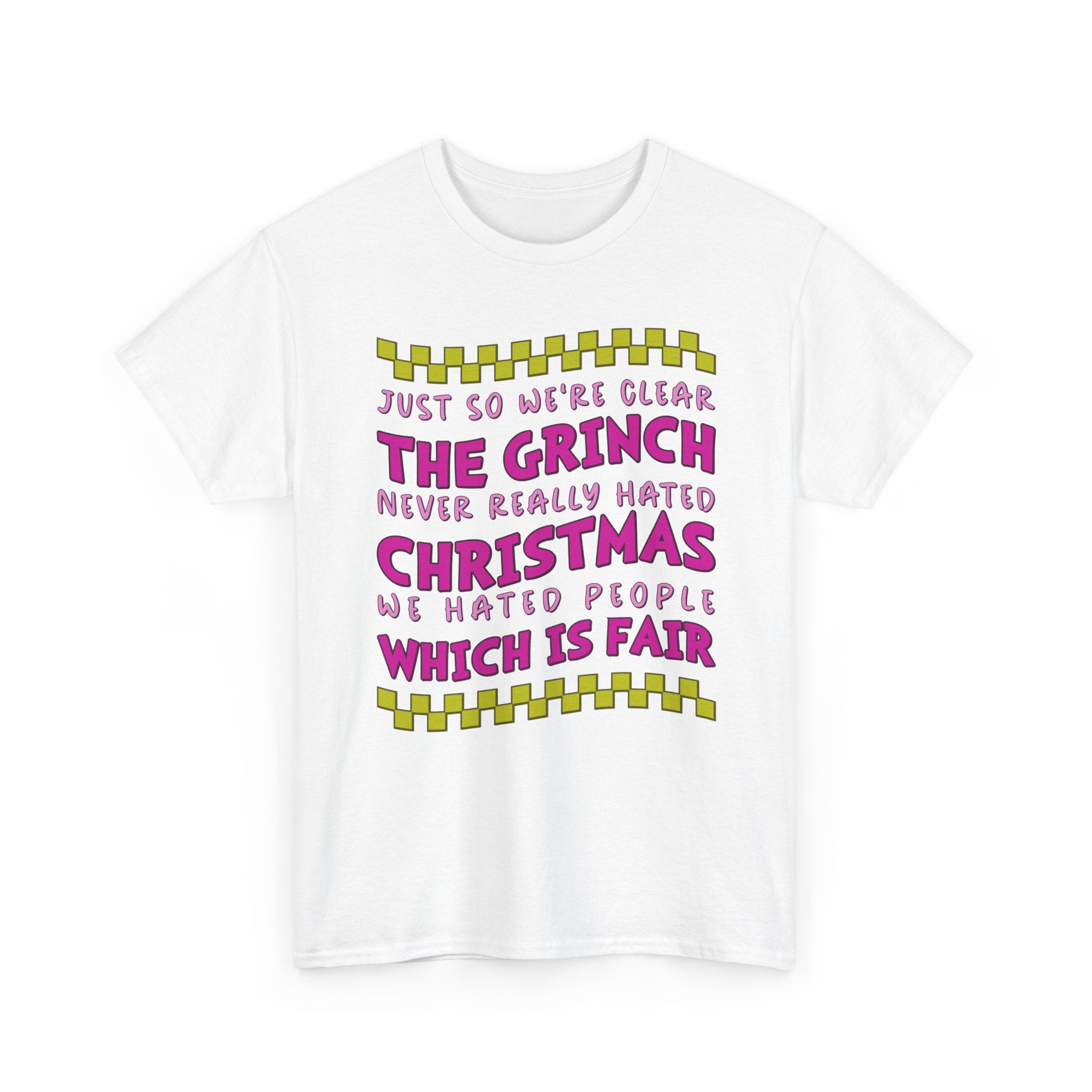 Grinch Never Hated Christmas Funny Unisex Cotton Tee