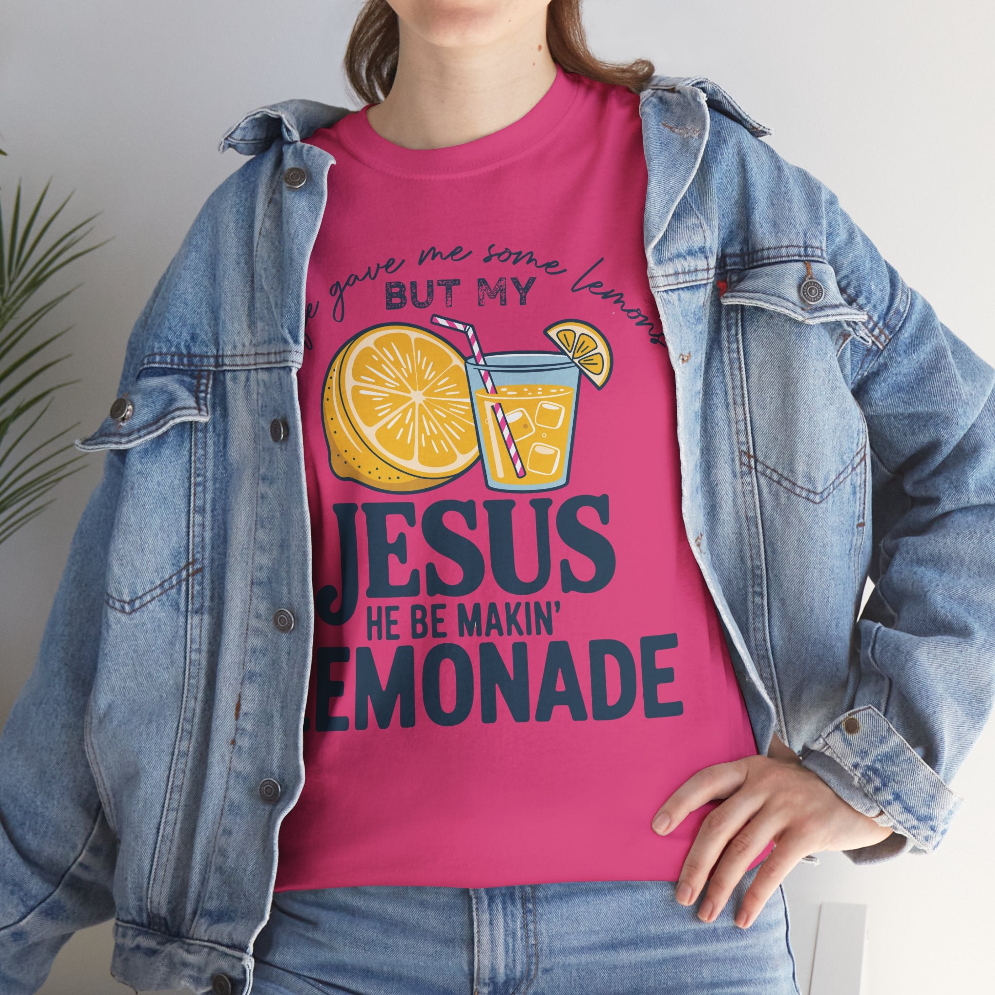 Christian Lemonade T-Shirt — “Life Gave Me Some Lemons but My Jesus He Be Makin’ Lemonade”Unisex Cotton Tee
