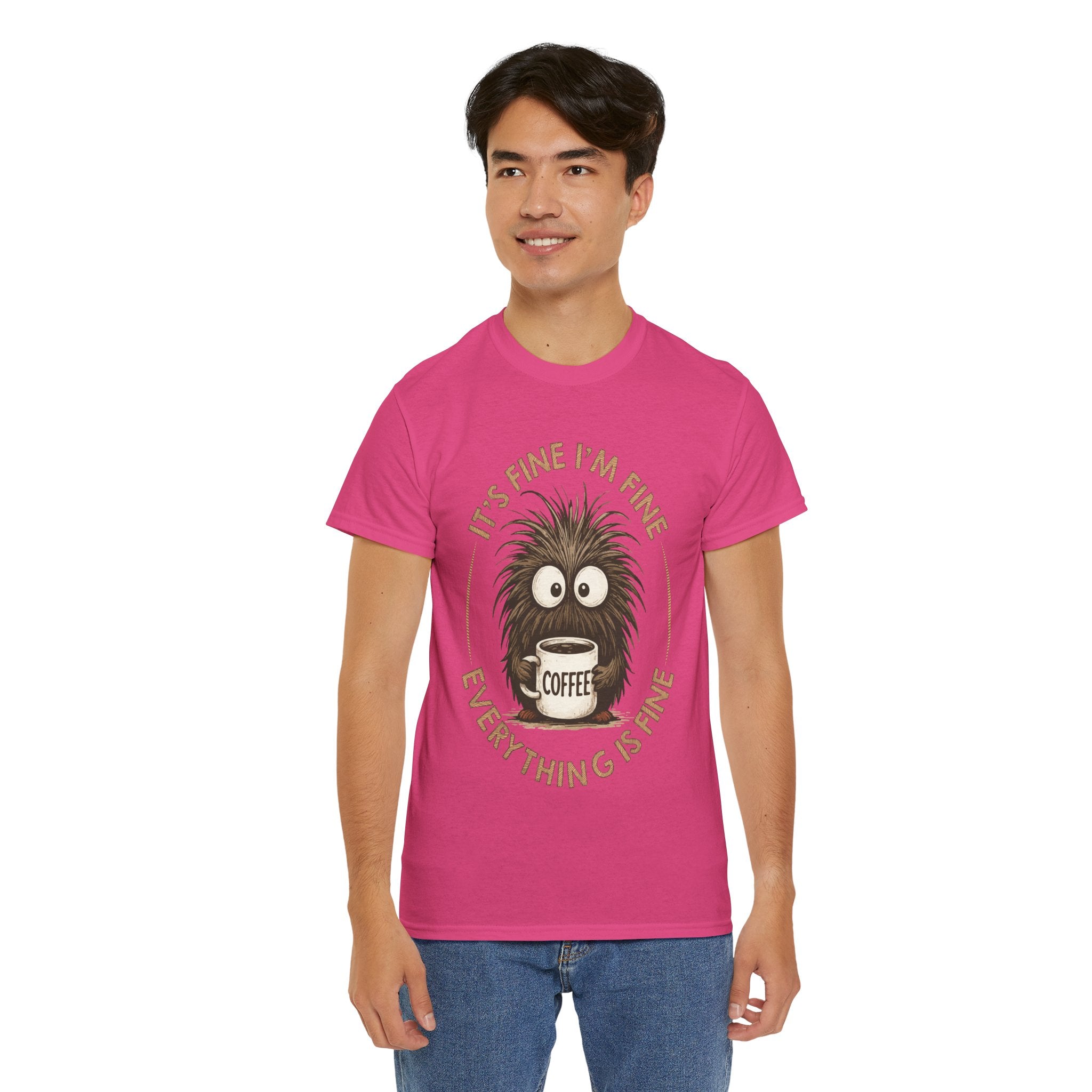 Funny Coffee Tee — “It’s fine I’m fine everything is fine” Fuzzy Creature Mug Unisex Cotton Tee