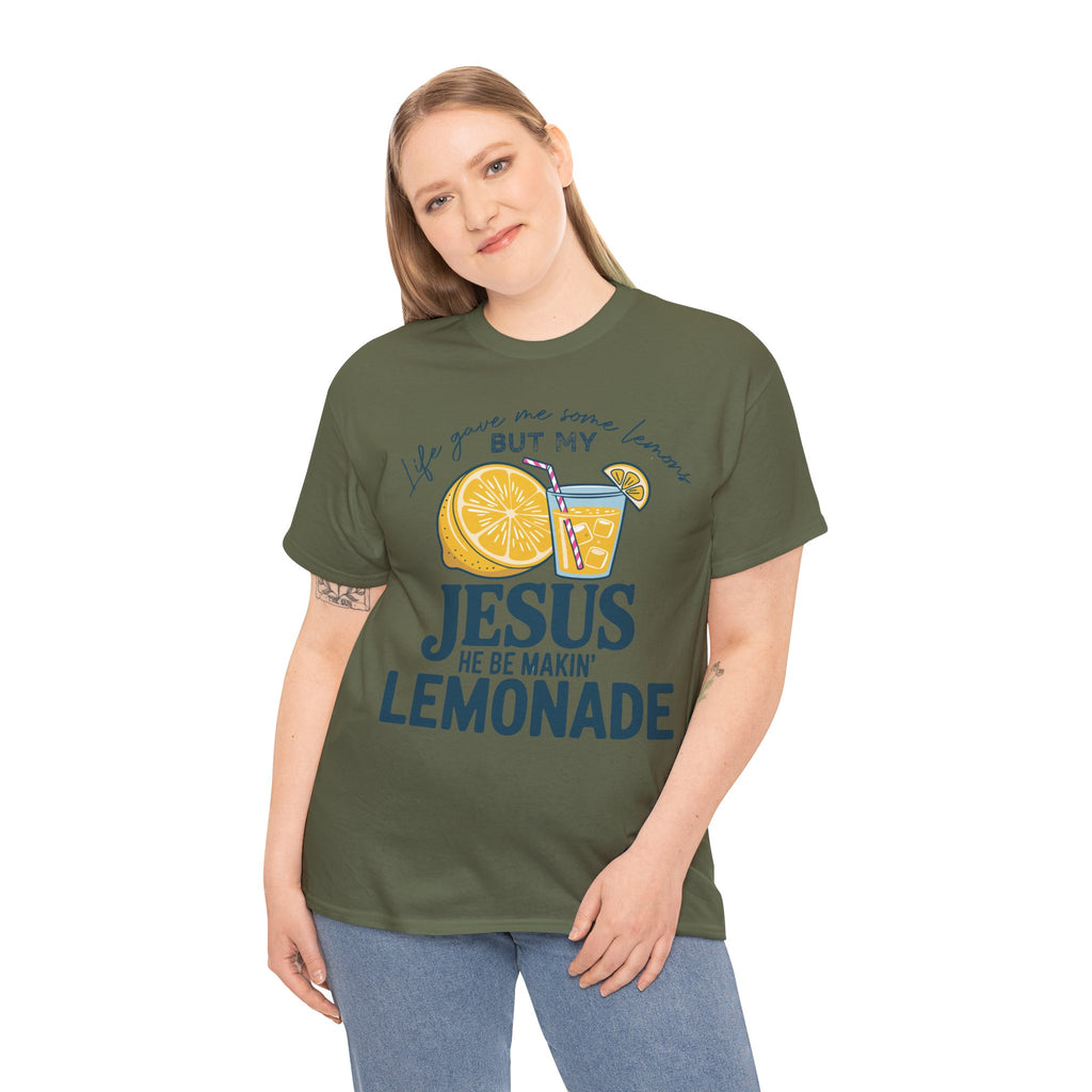 Christian Lemonade T-Shirt — “Life Gave Me Some Lemons but My Jesus He Be Makin’ Lemonade”Unisex Cotton Tee