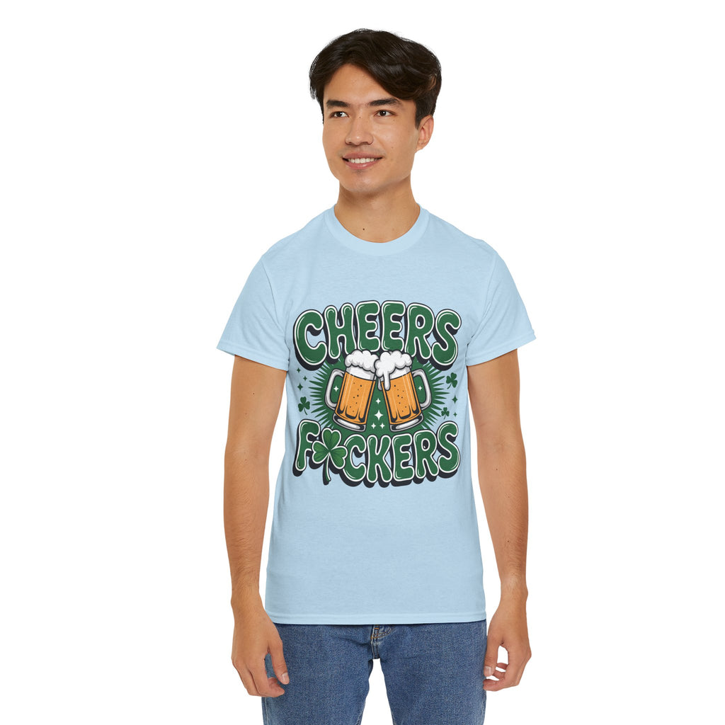 Cheers Fockers Beer Clinking Mugs Unisex Cotton T-Shirt
