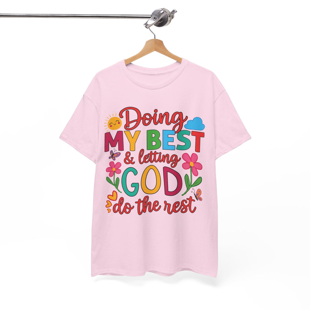 Doing My Best & Letting God Do The Rest T-Shirt — Floral Sun & Butterflies Inspirational Unisex Cotton Tee