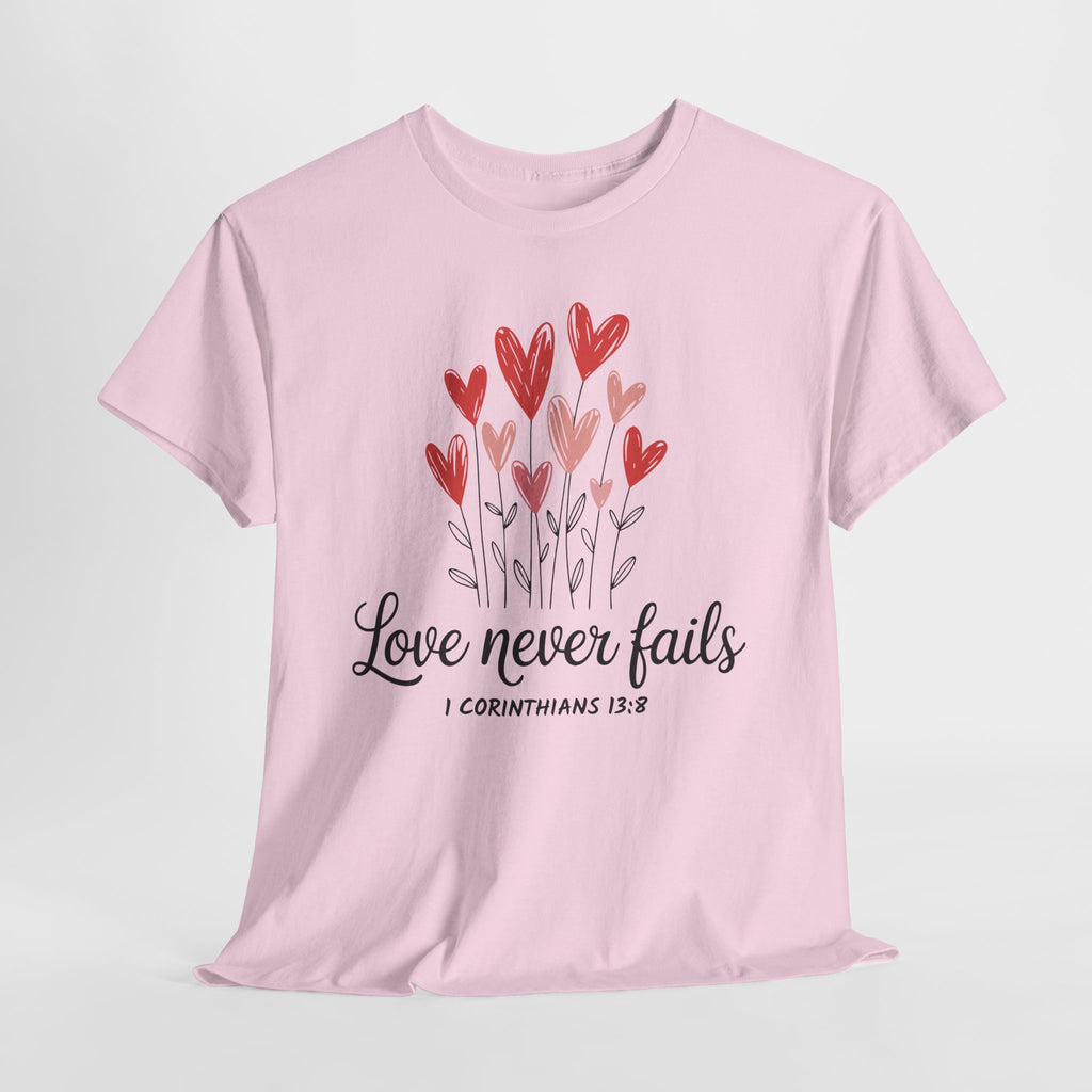 Christian Valentine T-Shirt — "Love Never Fails" (1 Corinthians 13:8) Unisex Cotton Tee
