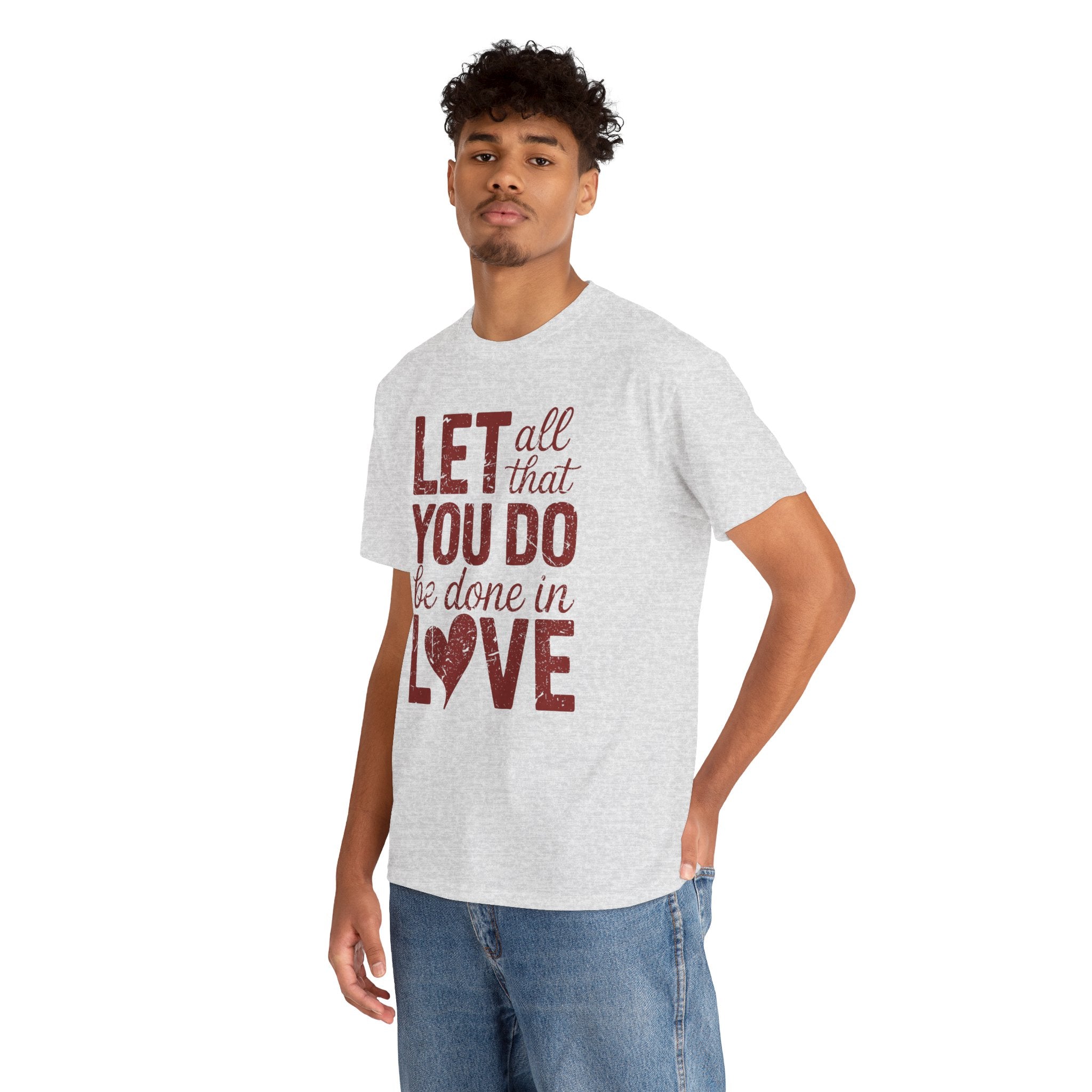 Let All That You Do Be Done In Love T-Shirt — Rustic Red Typography Unisex Cotton Tee
