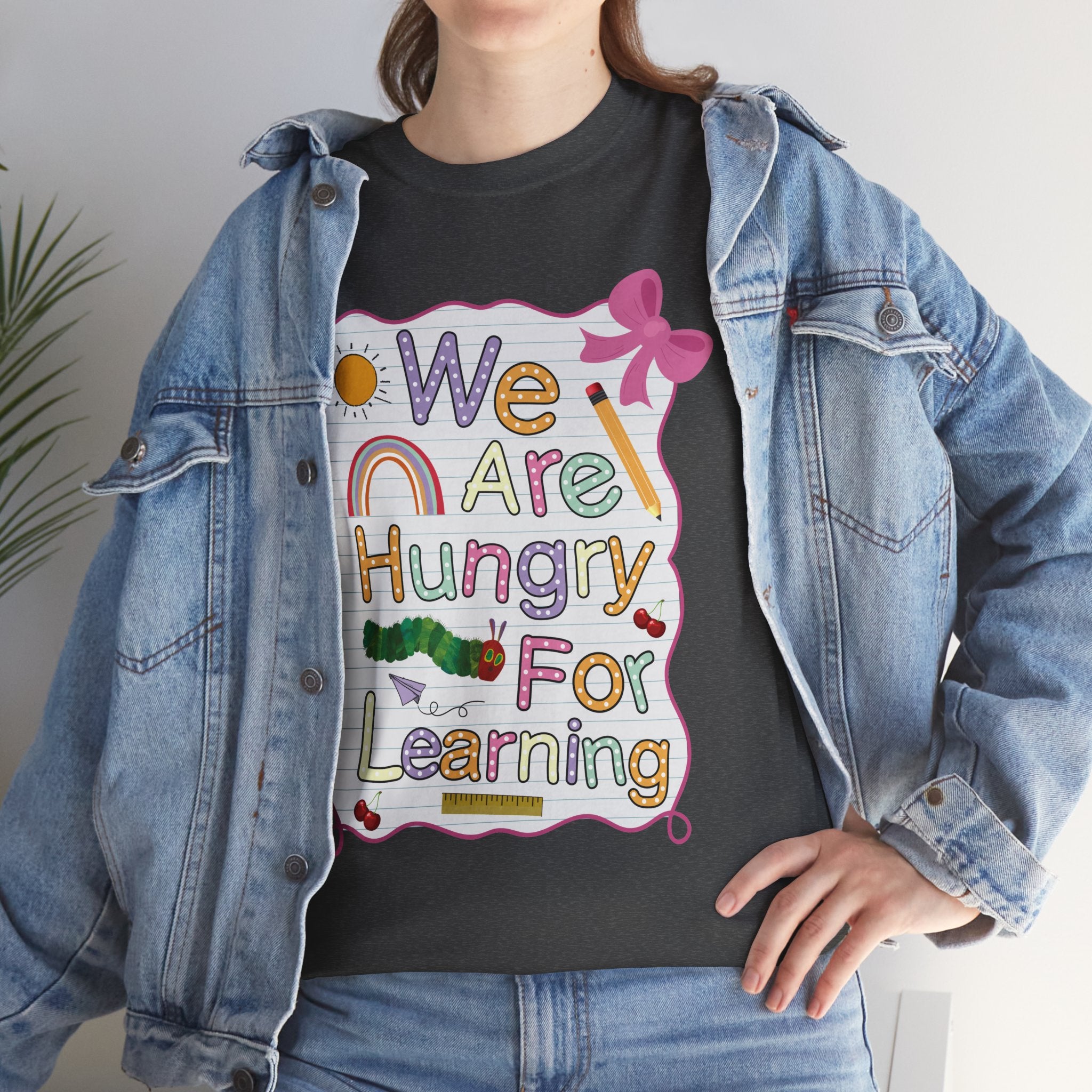 Hungry for Learning Unisex Tee
