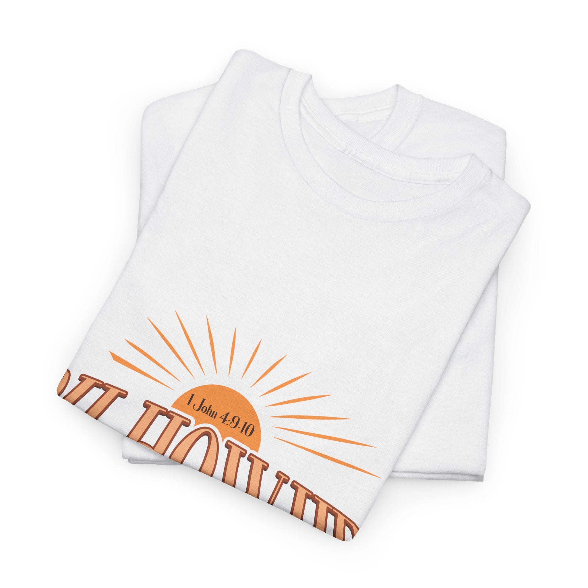 Oh How He Loves Us Sunrise Tee — 1 John 4:9-10 Christian Unisex Cotton T‑Shirt