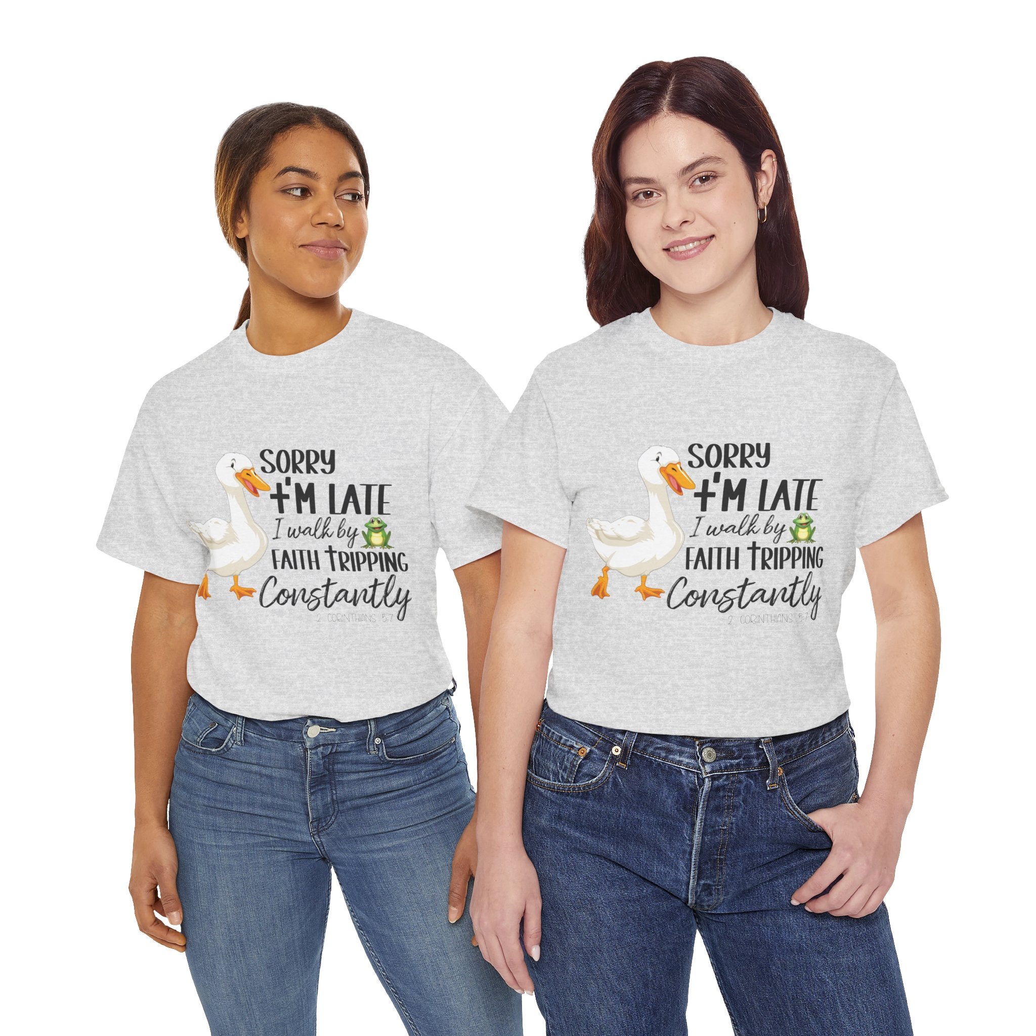 Christian Humor T-Shirt — “Sorry I’m Late, I Walk by Faith Tripping Constantly” (Duck & Frog). Unisex Cotton Tee
