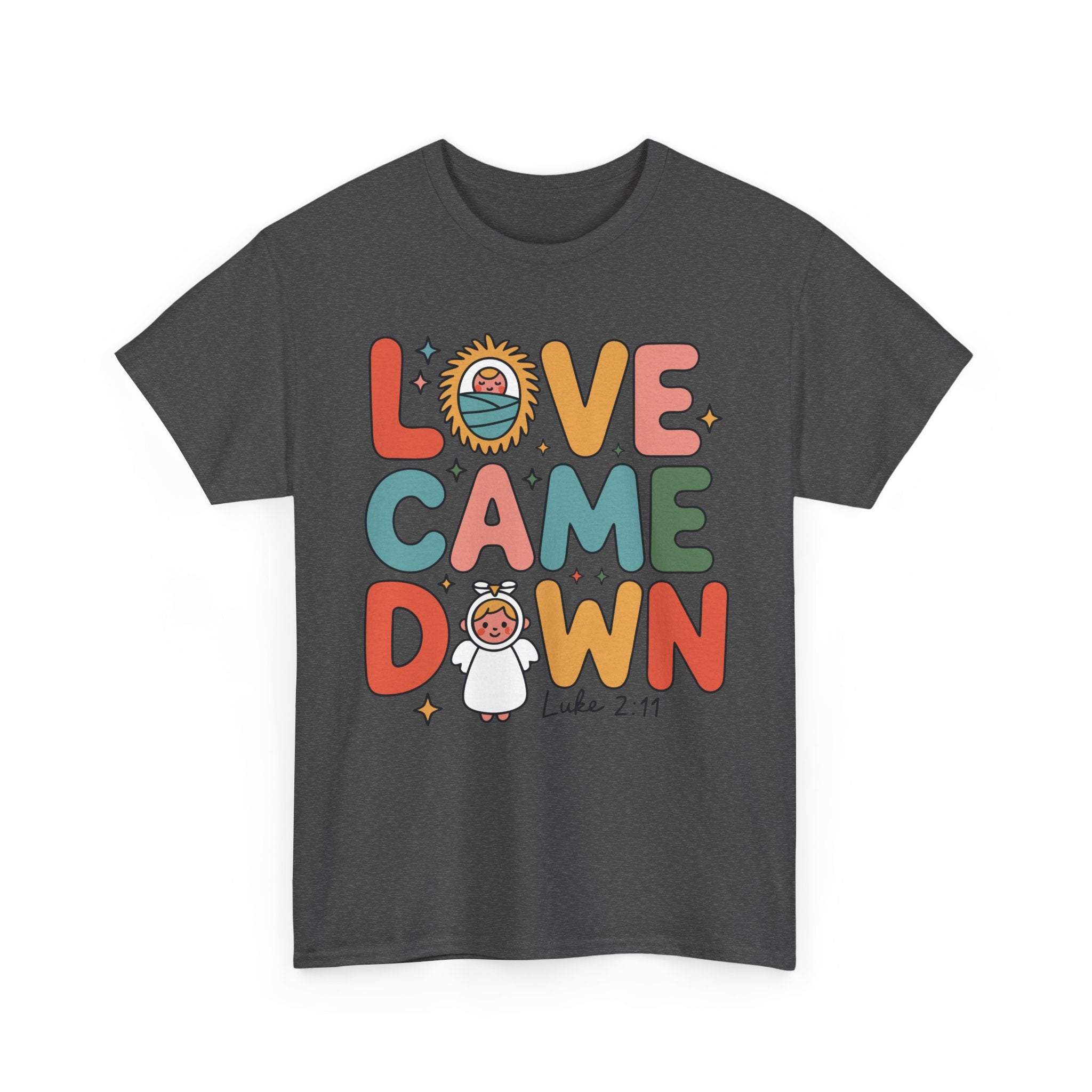 Love Came Down Christmas Tee — Baby Jesus Manger Angel (Luke 2:11)..Unisex Cotton Tee