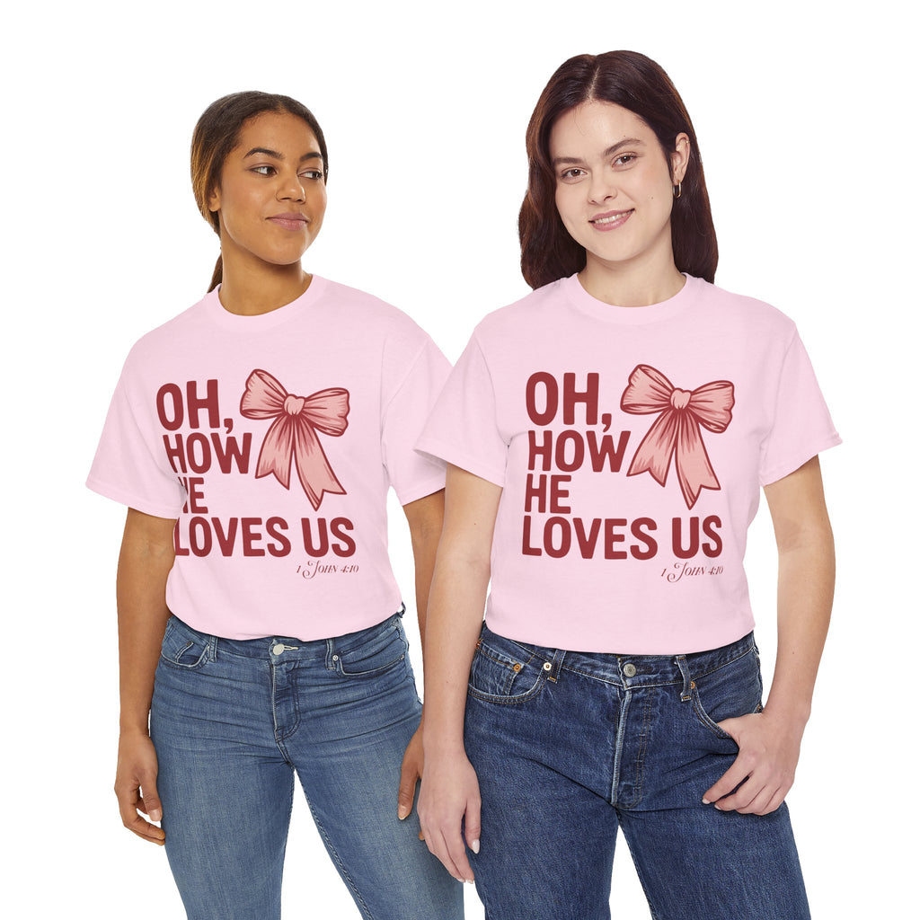 Oh, How He Loves Us Christian Valentine Tee — 1 John 4:10 Red & Pink Unisex Cotton Tee