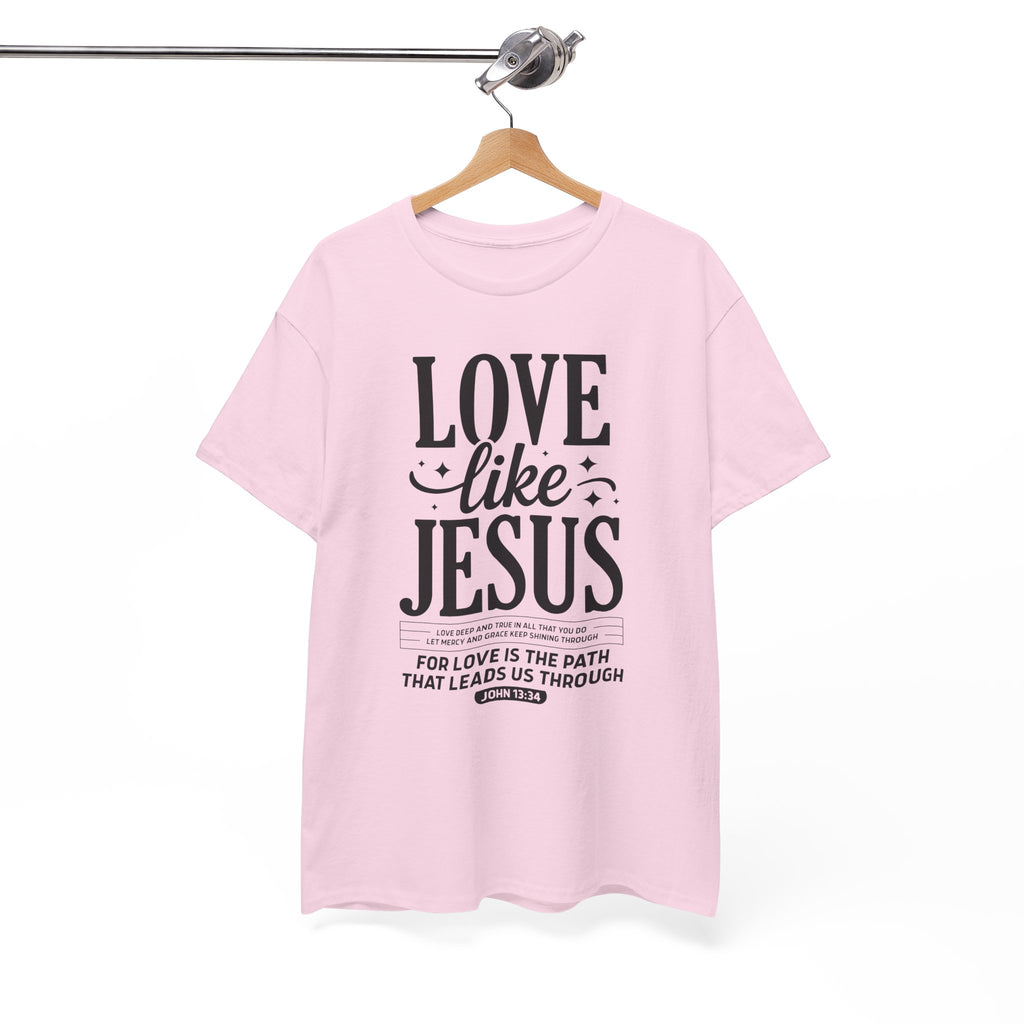 Love Like Jesus Tee — John 13:34 Faith-Inspired Christian Unisex Cotton T-Shirt