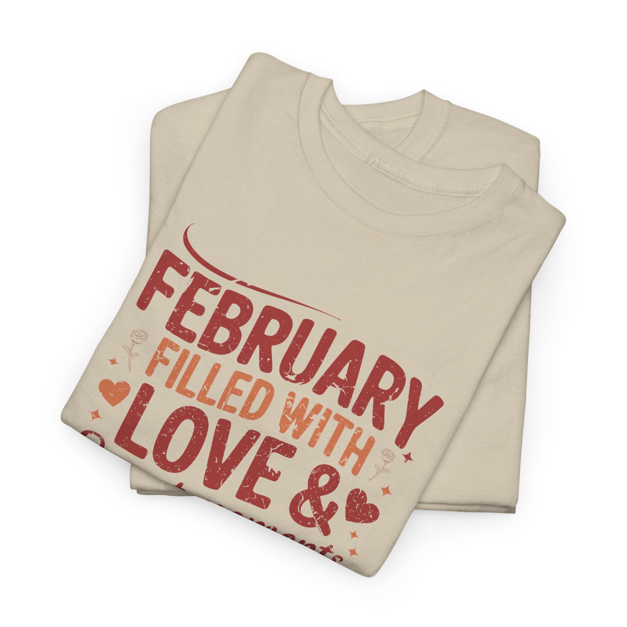 February Filled With Love Tee — Cozy Love Notes Valentine's Unisex Cotton Tshirt