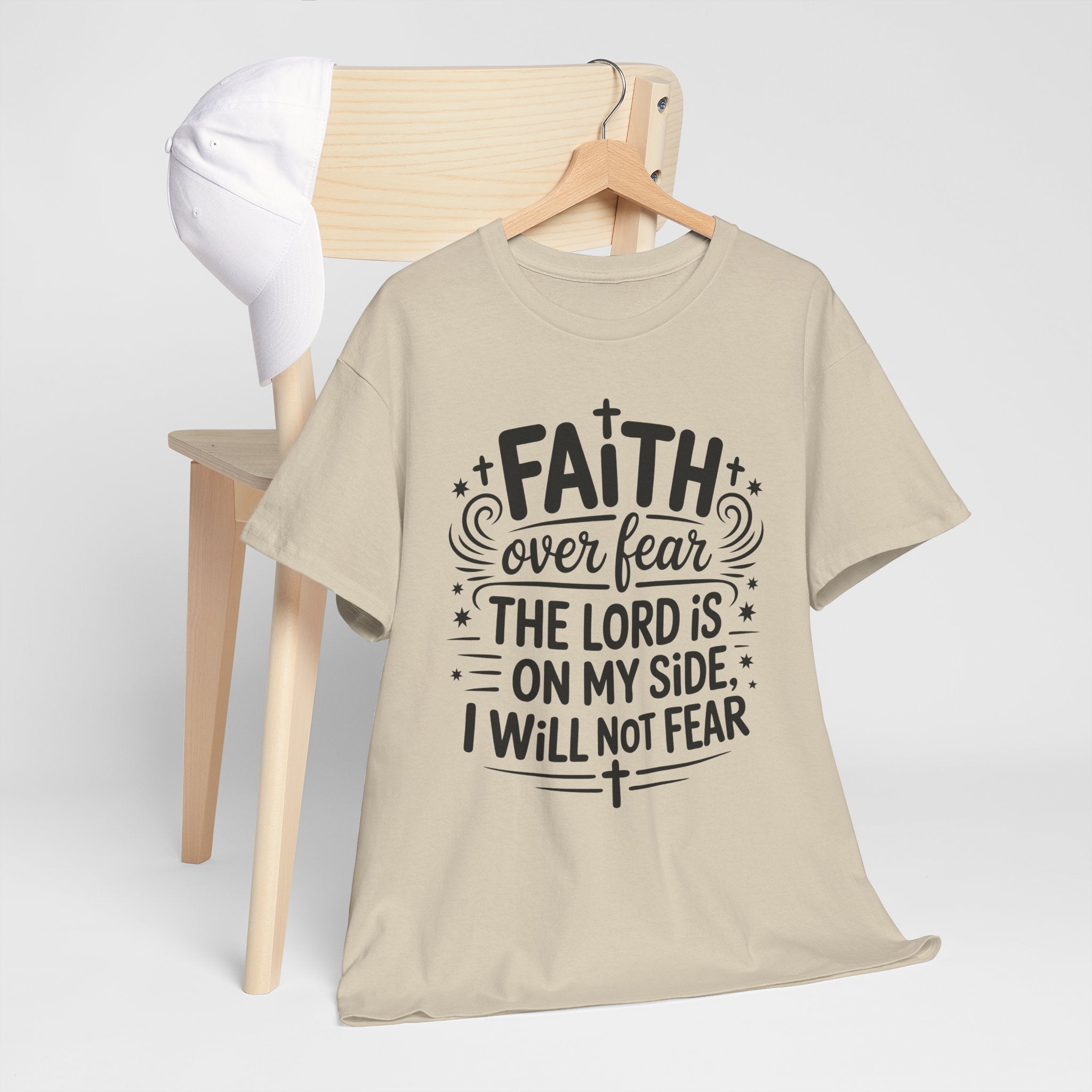 Faith Over Fear T-Shirt — "The Lord Is On My Side, I Will Not Fear" Christian Unisex Cotton Tee
