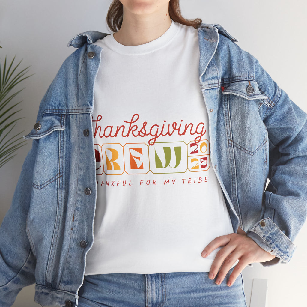 Thanksgiving Crew 2025 Tee — "Thankful for My Tribe" Autumn Holiday Unisex Cotton Tshirt